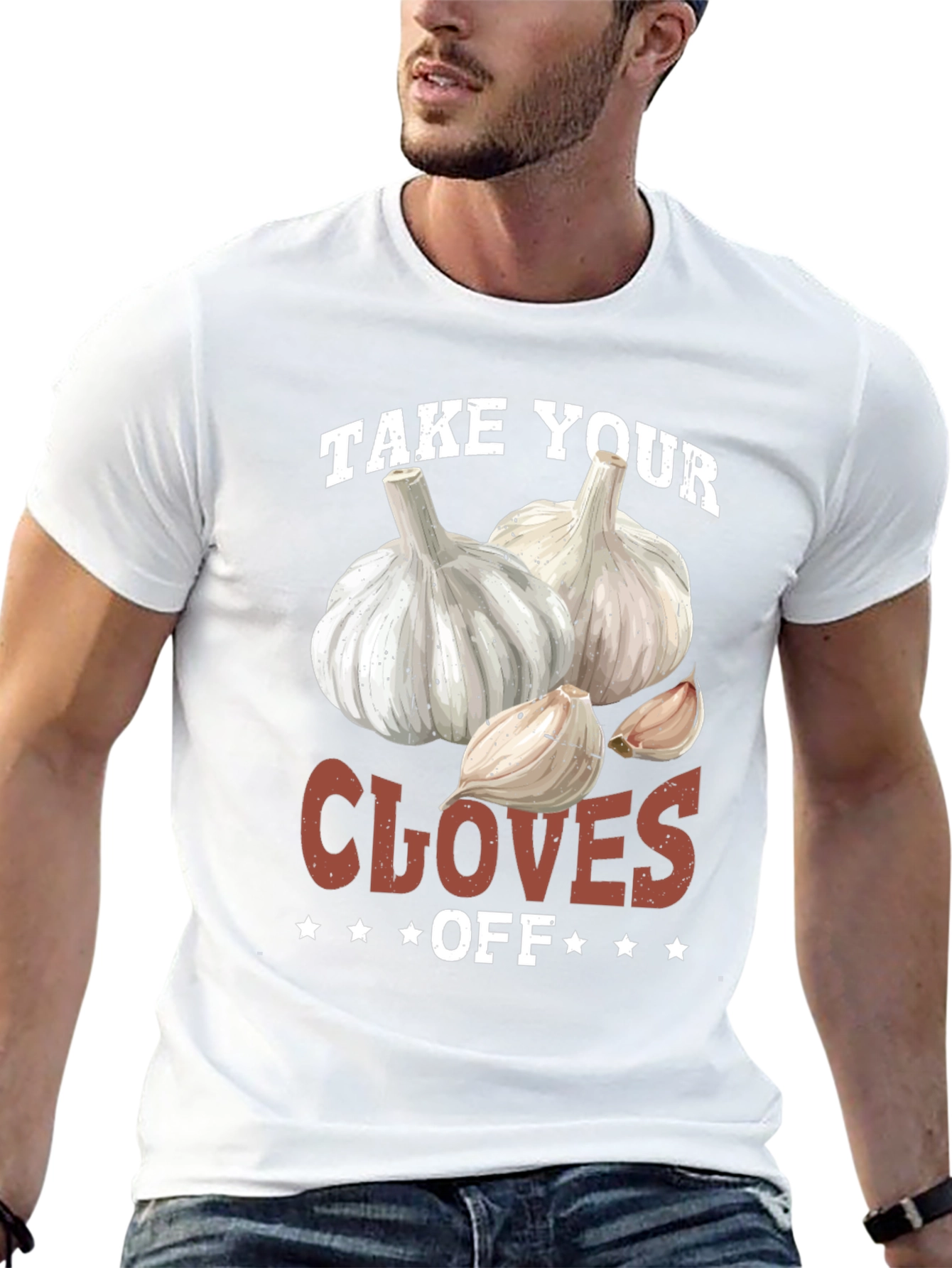 Funny Take Your Cloves Off Garlic T-Shirt
