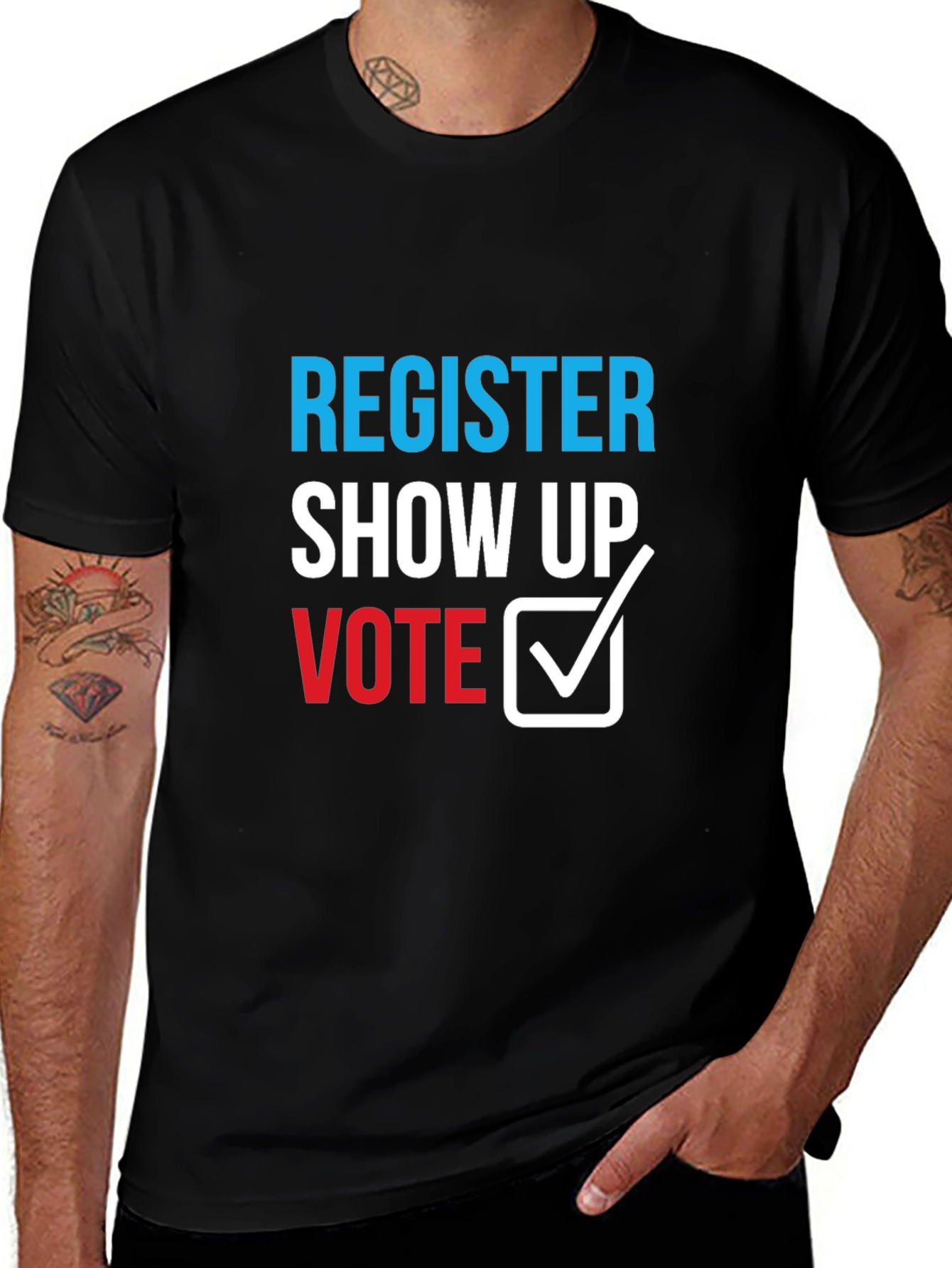 Register Show Up Vote T-Shirt - Political Statement Tee