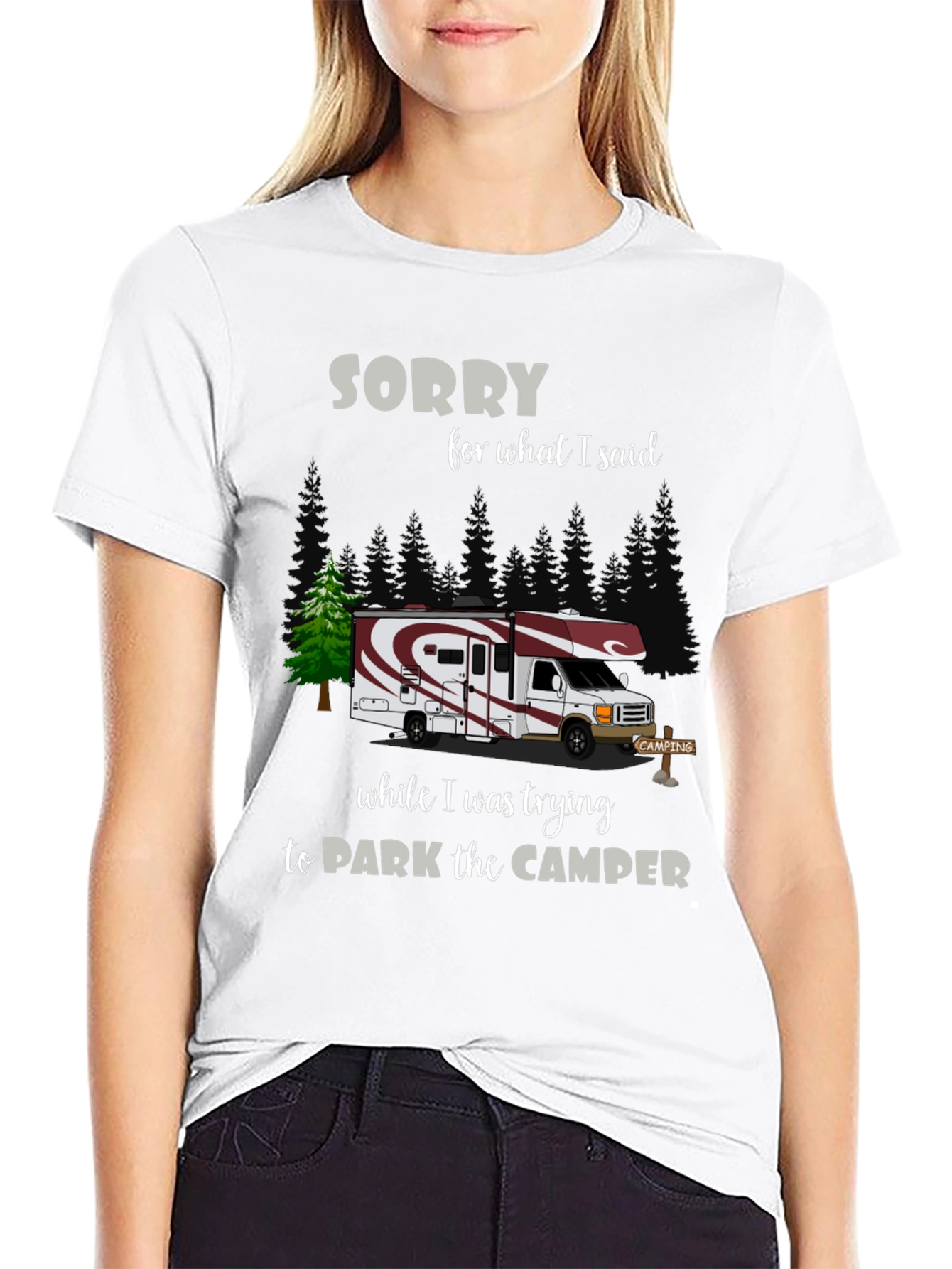 Sorry For What I Said Camper T-Shirt