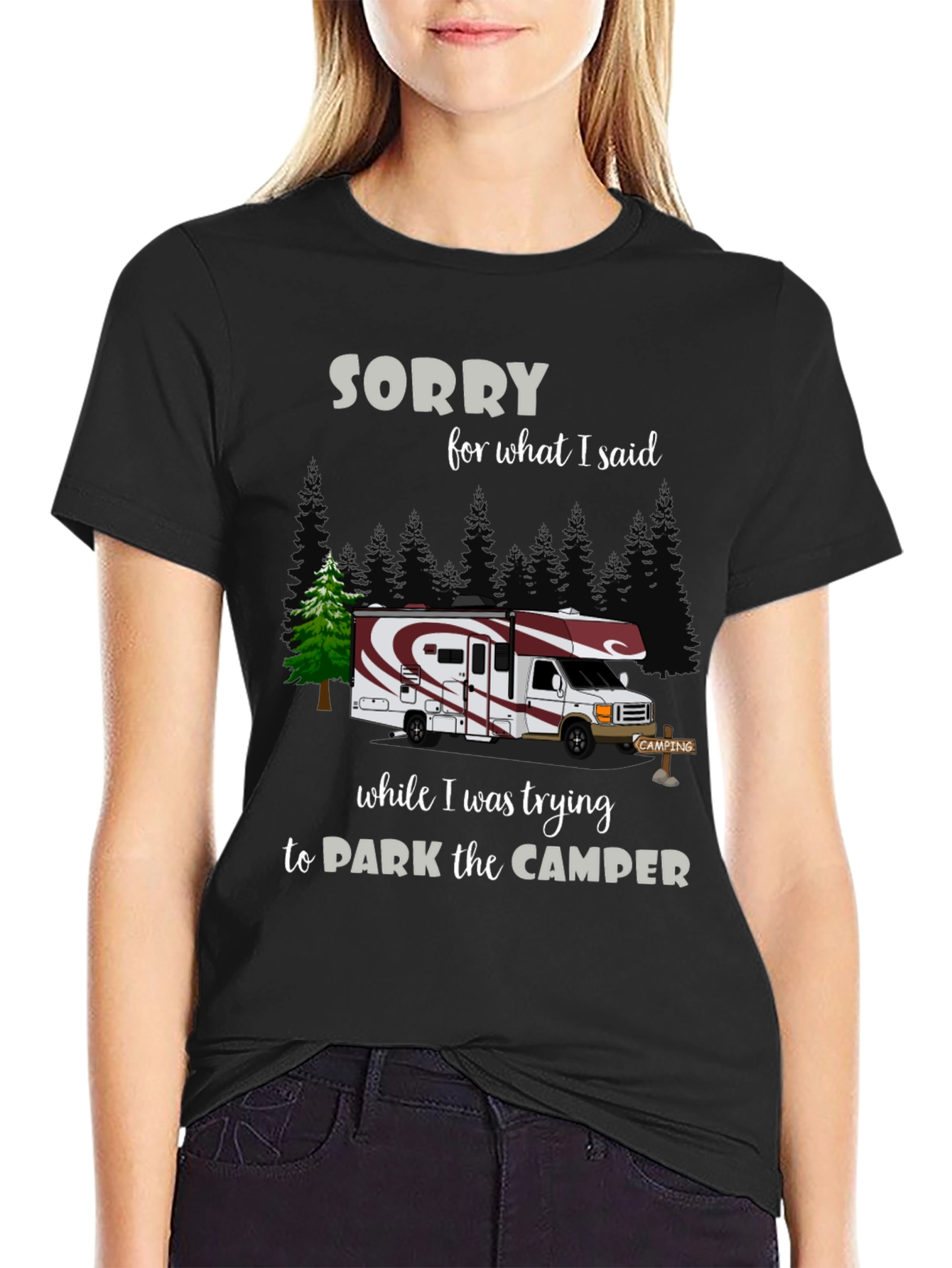 Sorry For What I Said Camper T-Shirt