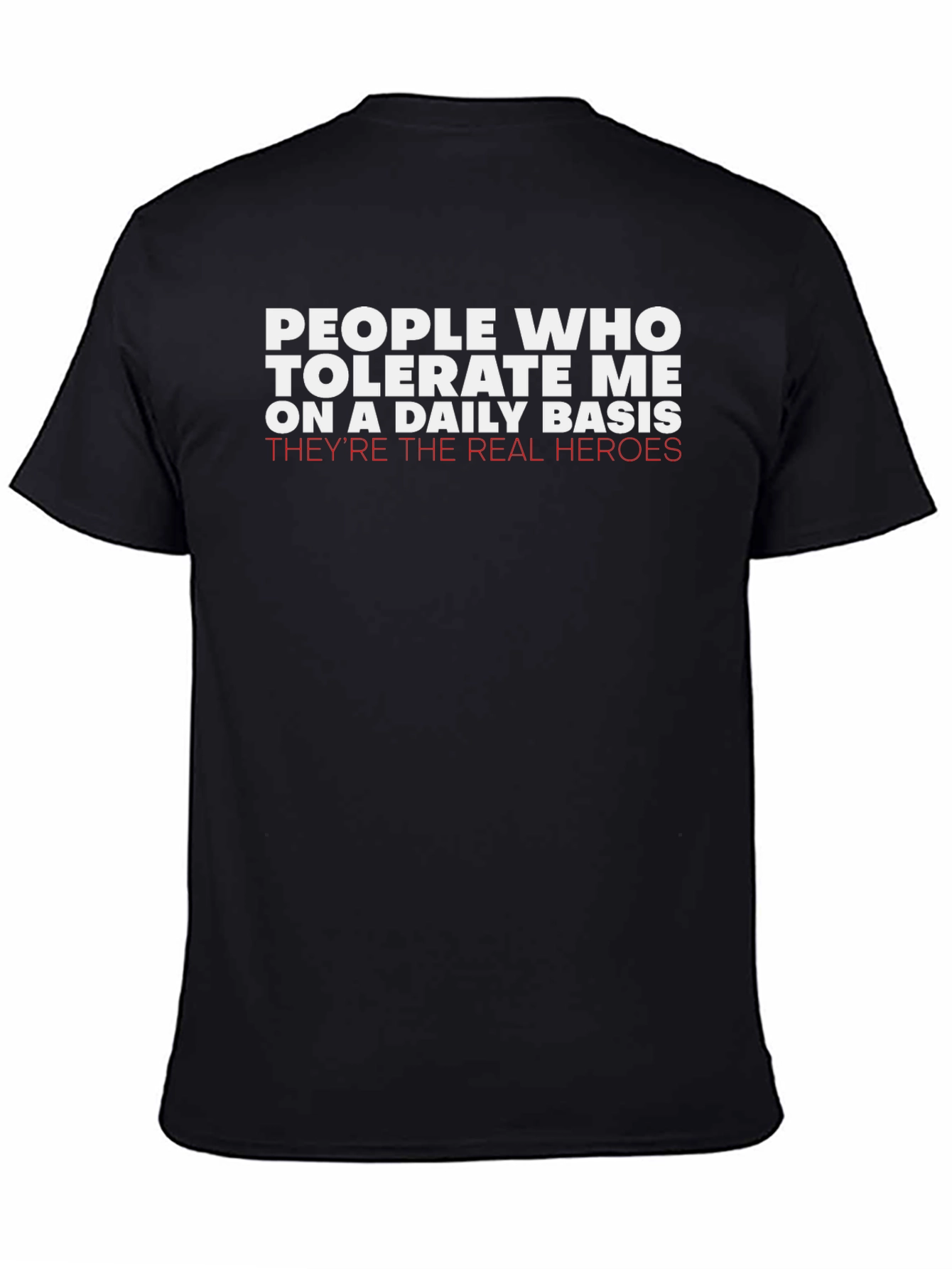People Who Tolerate Me T-Shirt