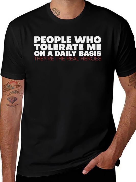 People Who Tolerate Me T-Shirt