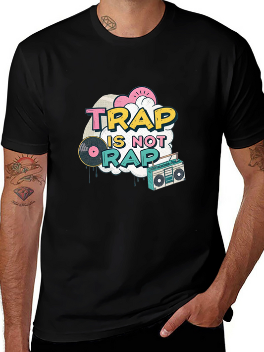 Trap is Not Rap Graphic Tee - Cool Music Design