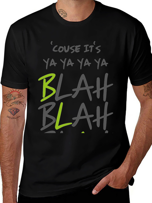 Ya Ya Ya Blah T-Shirt