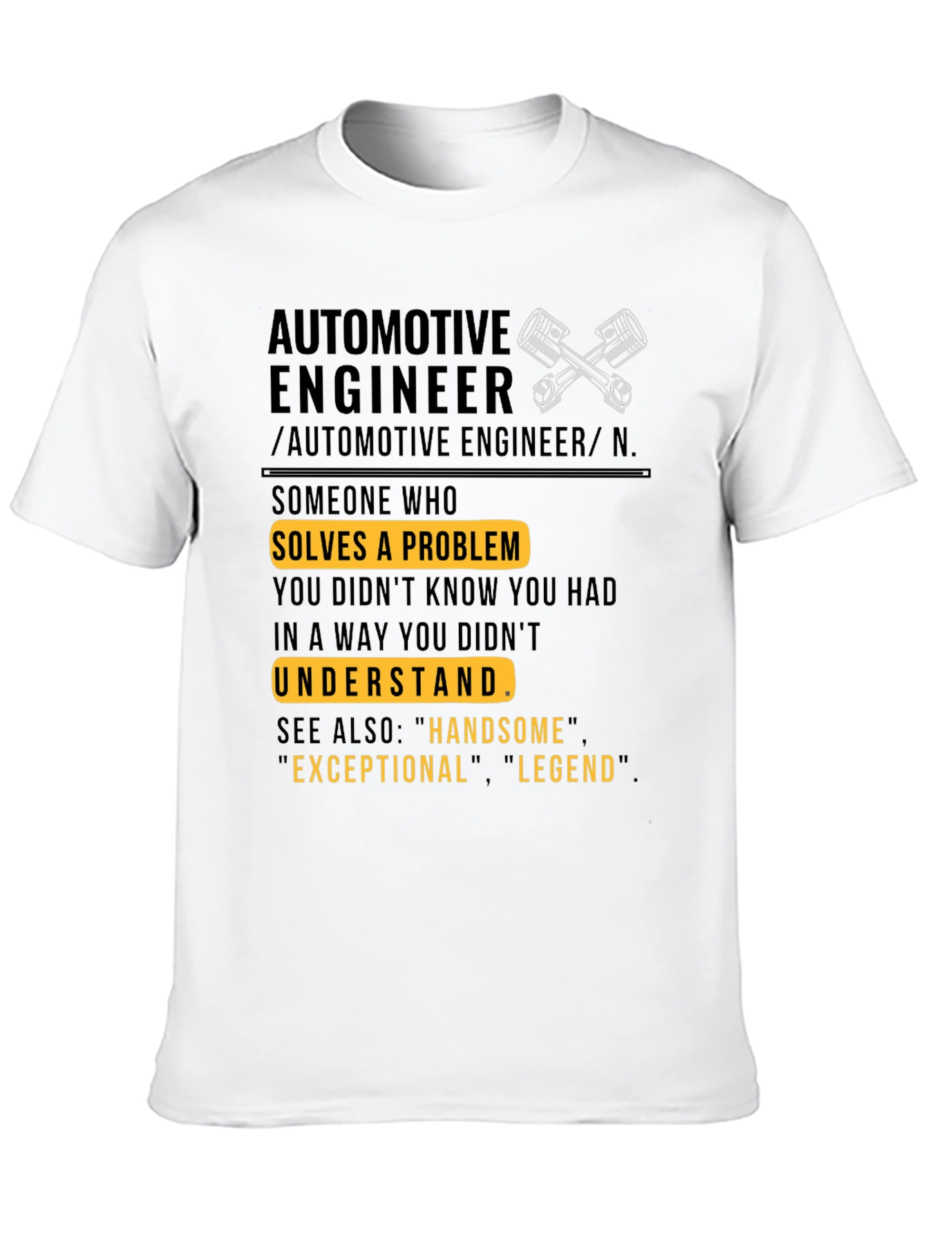 Automotive Engineer Definition T-Shirt