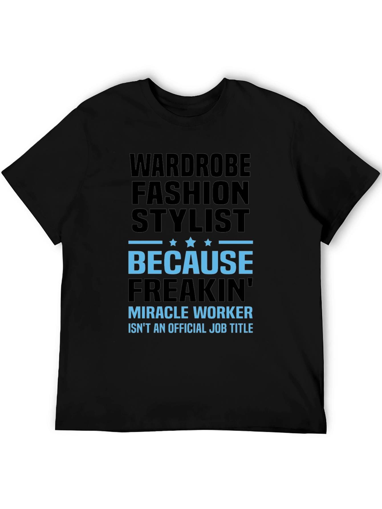 Wardrobe Fashion Stylist Black T-Shirt