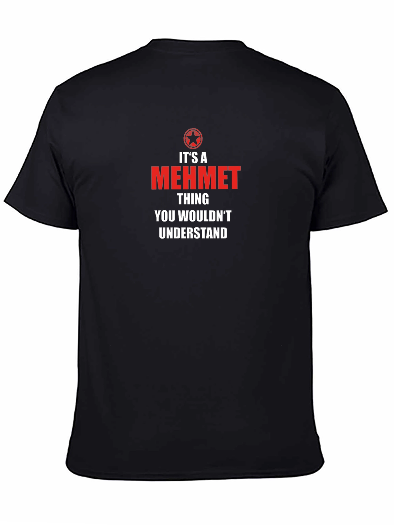 Its A Mehmet Thing T-Shirt