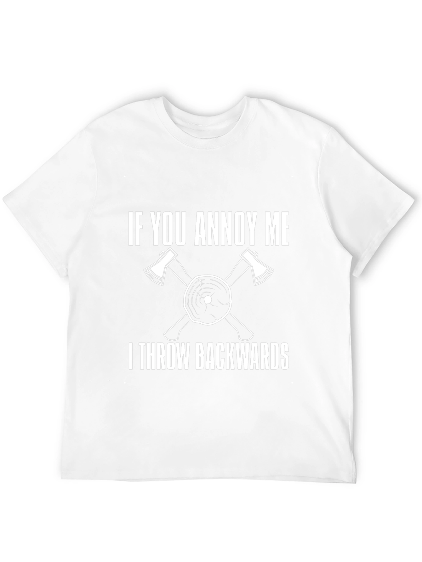 Annoy Me Throw Backwards Axe T-Shirt