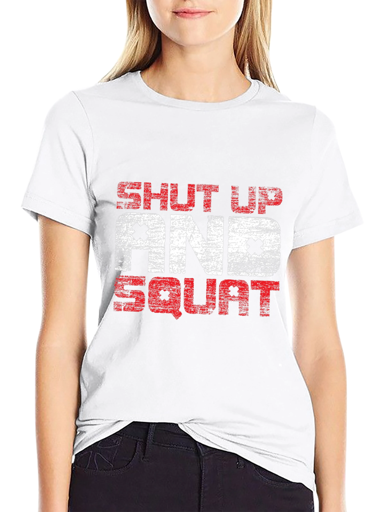 Shut Up and Squat Graphic Tee - Fitness Apparel