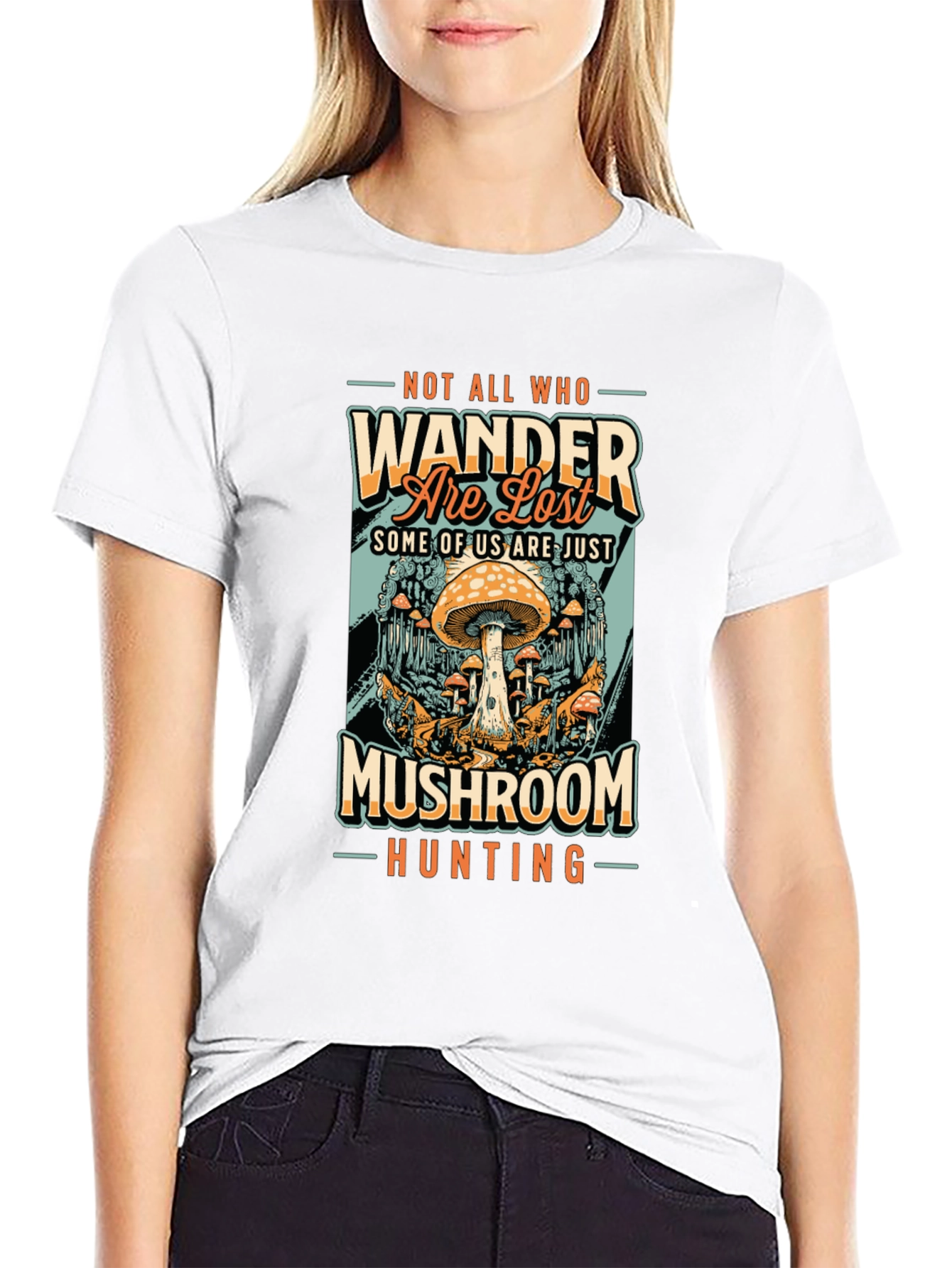 Mushroom Hunting T-Shirt: Not All Who Wander Are Lost