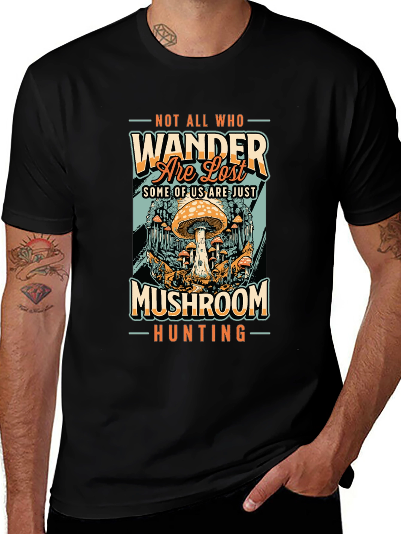 Mushroom Hunting T-Shirt: Not All Who Wander Are Lost