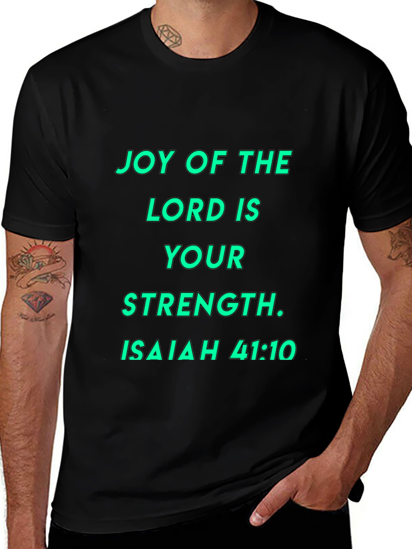 Joy of the Lord T-Shirt - Isaiah 41:10