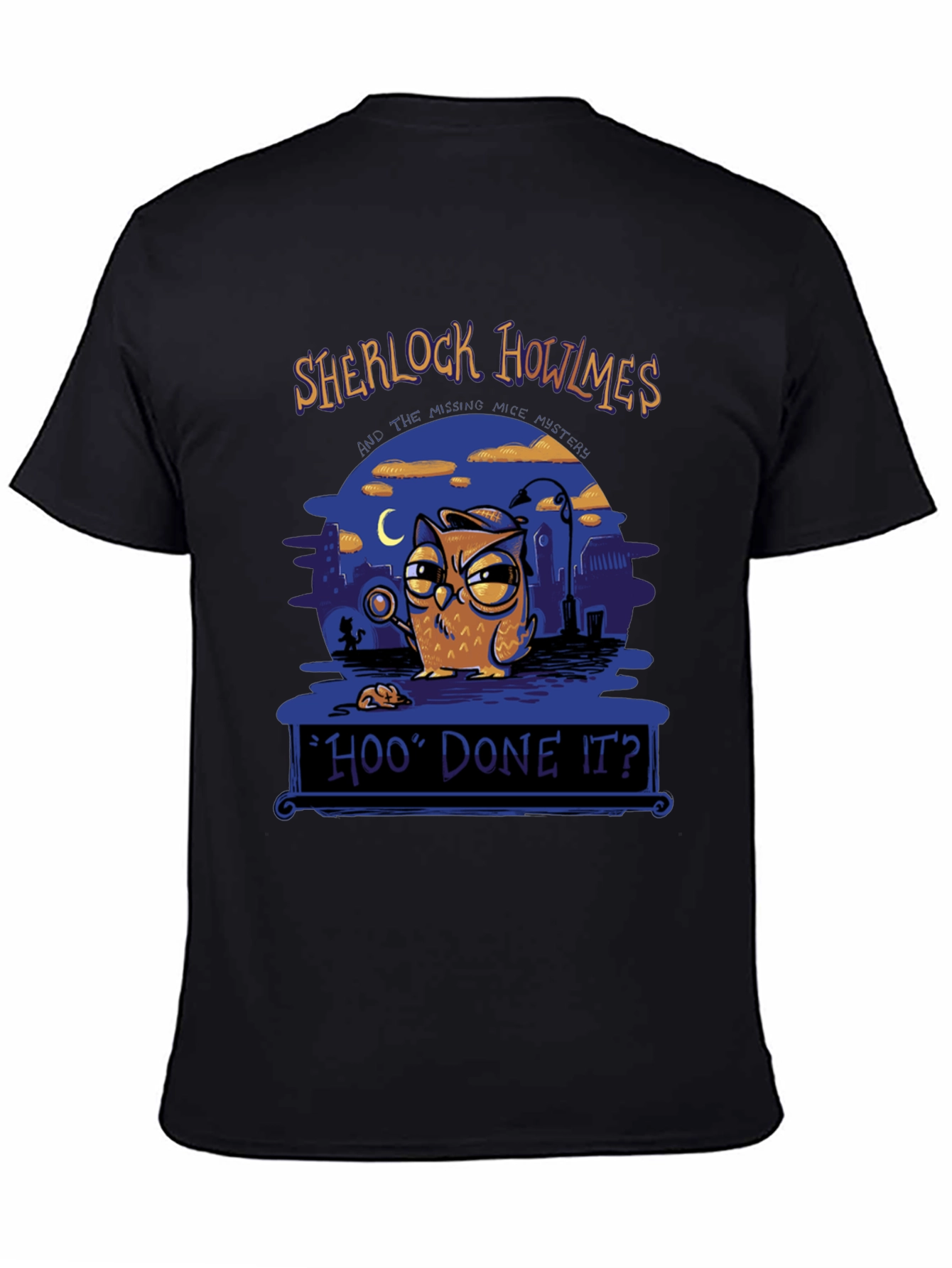 Sherlock Howlmes Hoo Done It? T-Shirt
