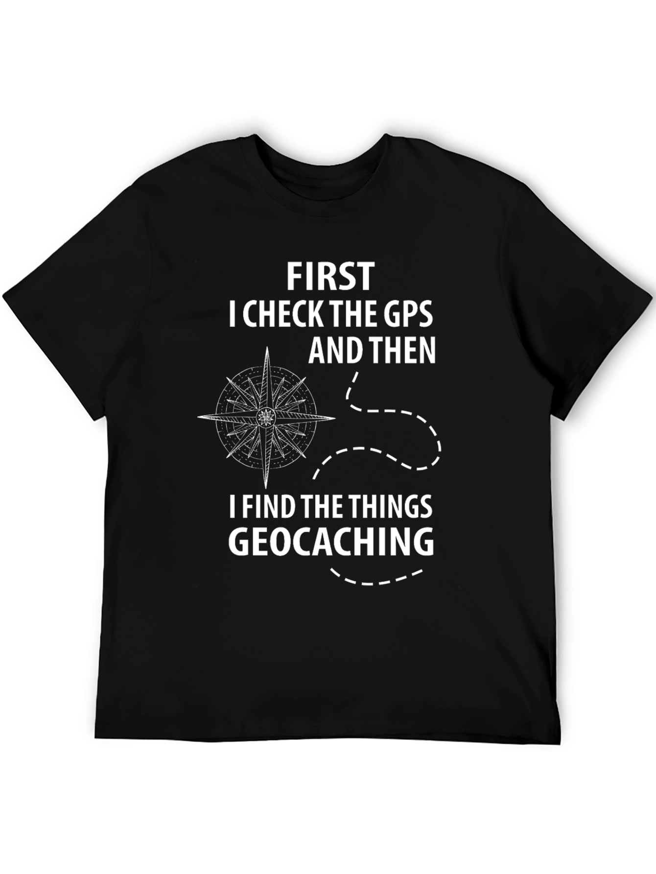 Geocaching GPS Funny T-Shirt