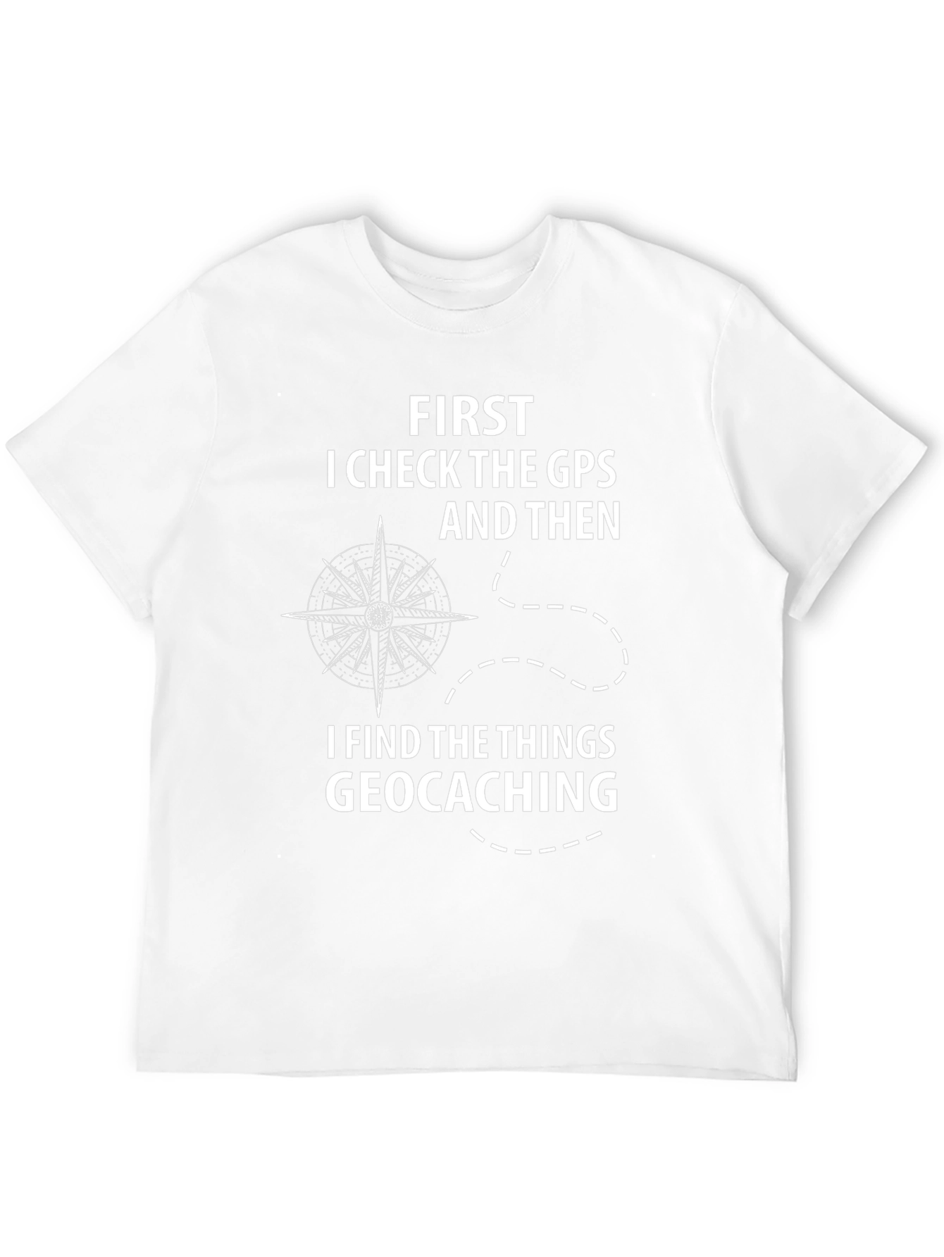 Geocaching GPS Funny T-Shirt