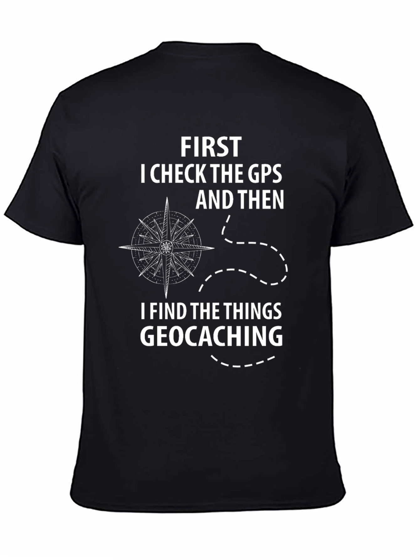Geocaching GPS Funny T-Shirt