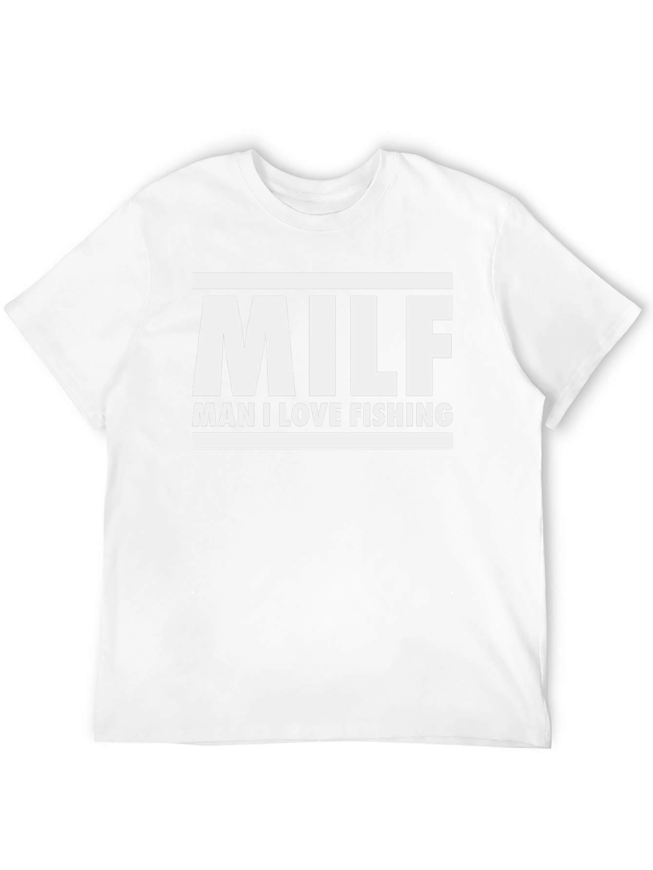 MILF Man I Love Fishing T-Shirt