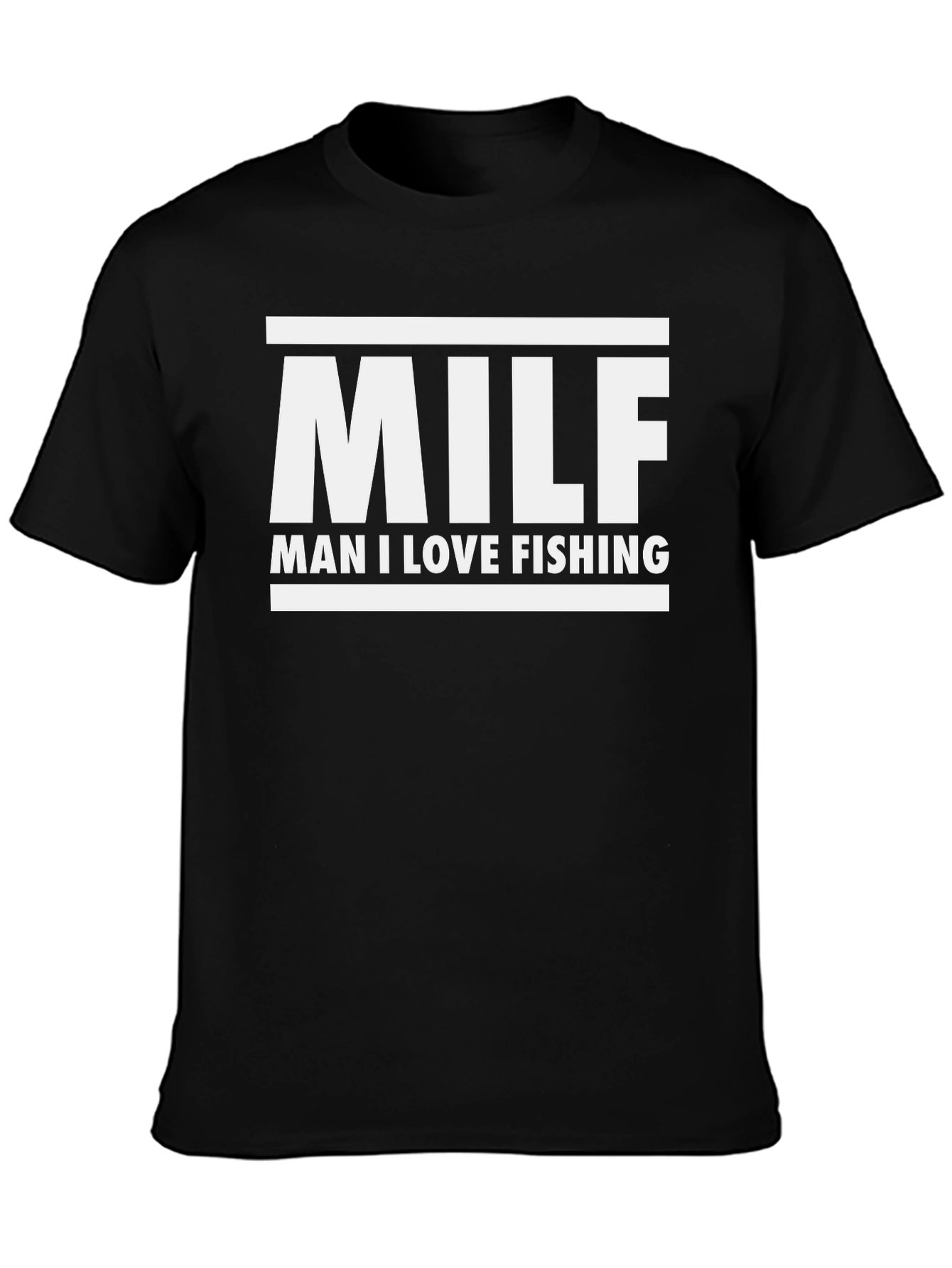 MILF Man I Love Fishing T-Shirt
