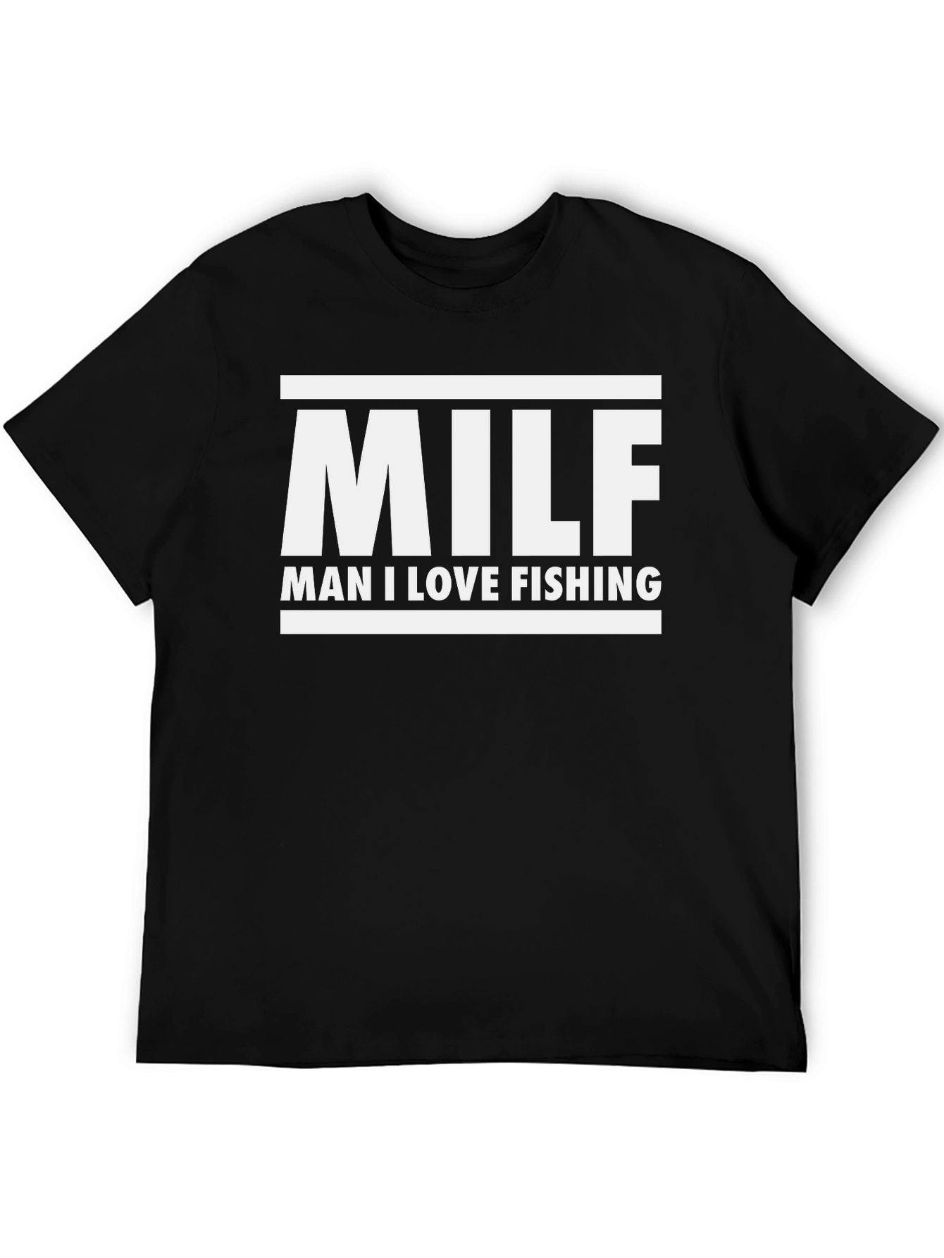 MILF Man I Love Fishing T-Shirt