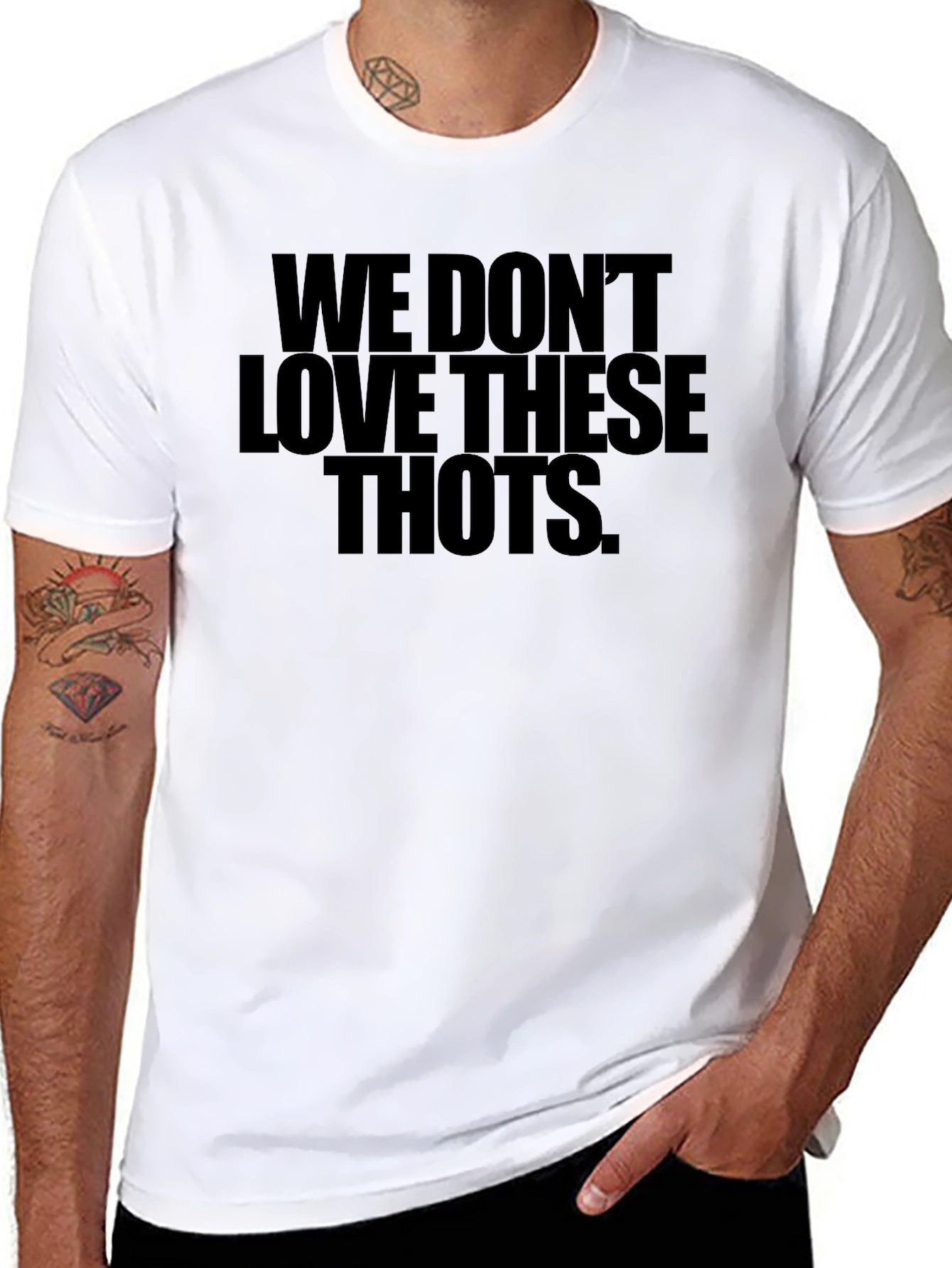 We Dont Love These THOTS Black T-Shirt