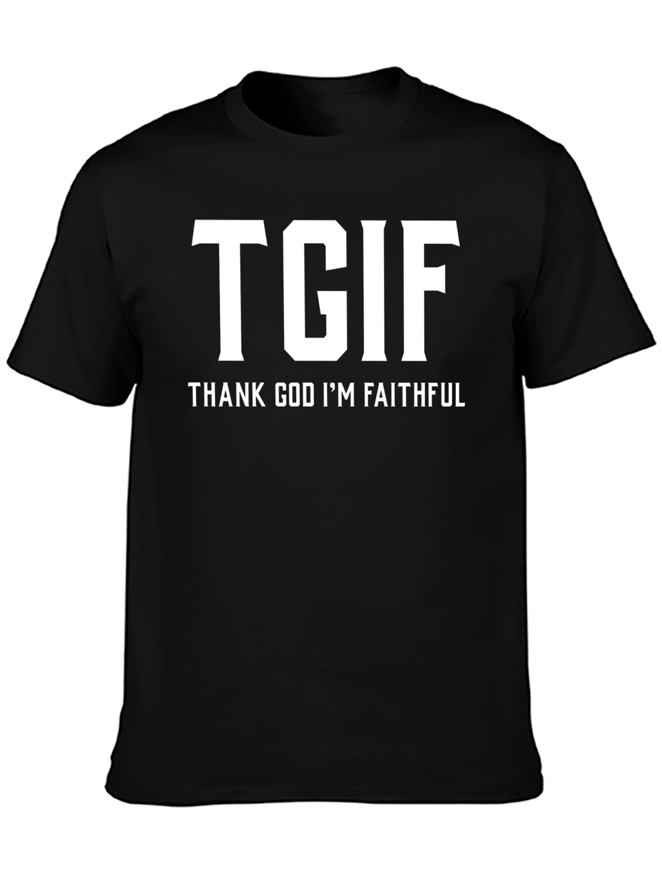 TGIF Thank God Im Faithful Graphic Tee