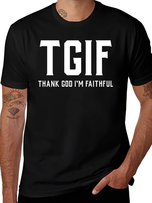 TGIF Thank God Im Faithful Graphic Tee