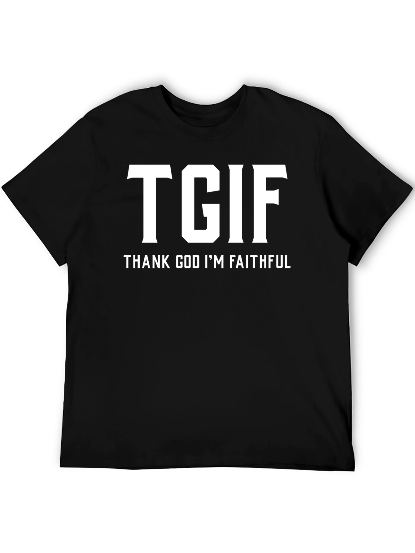 TGIF Thank God Im Faithful Graphic Tee