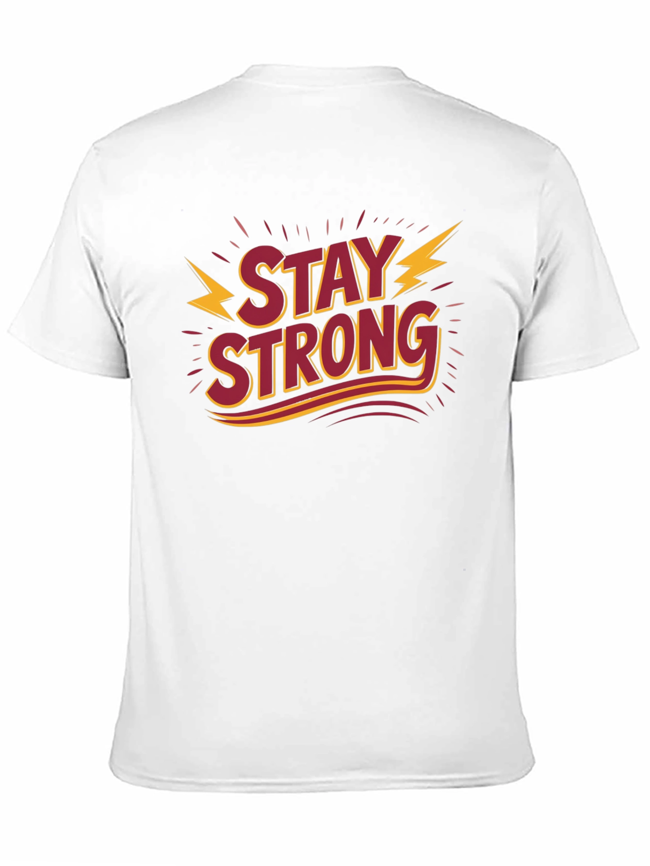 Stay Strong Graphic Tee - Motivational Shirt