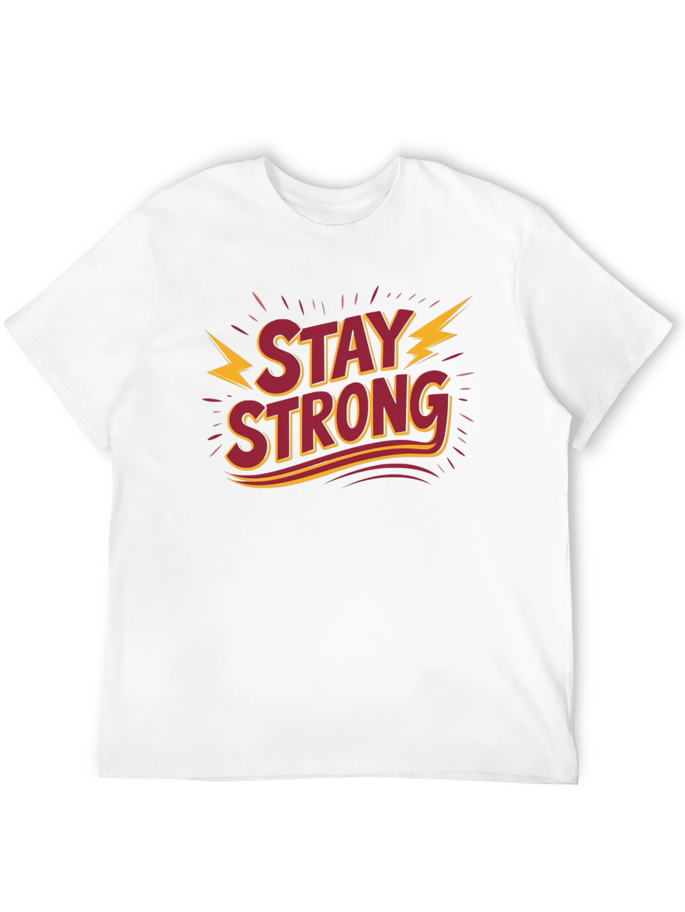 Stay Strong Graphic Tee - Motivational Shirt