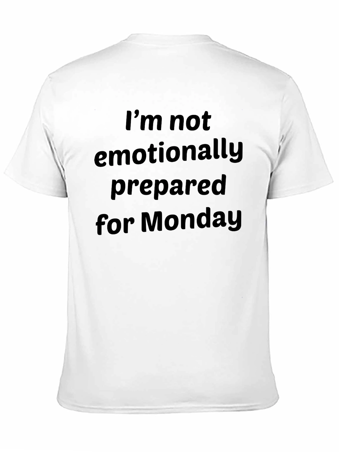 Emotionally Unprepared Monday Graphic Tee
