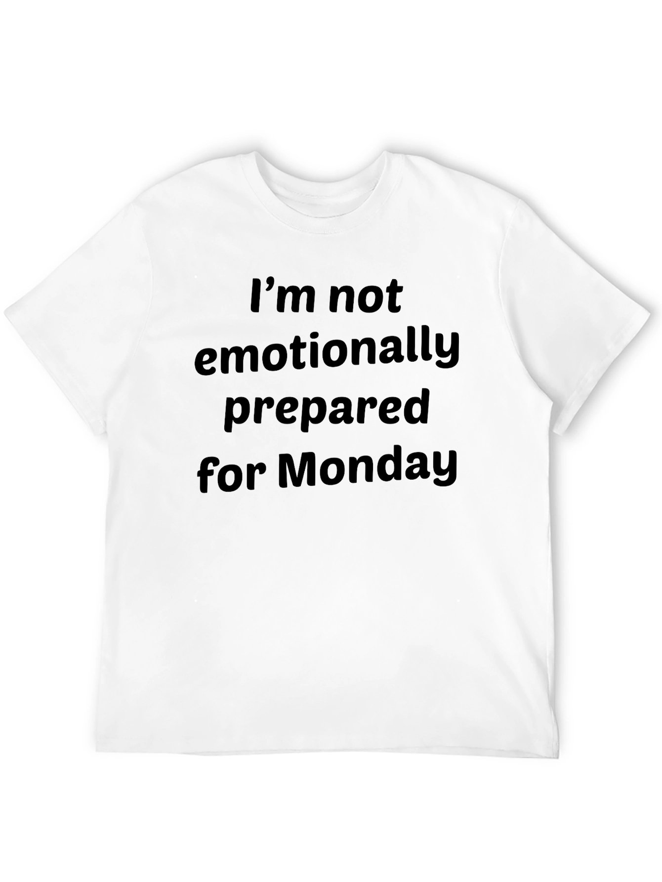Emotionally Unprepared Monday Graphic Tee