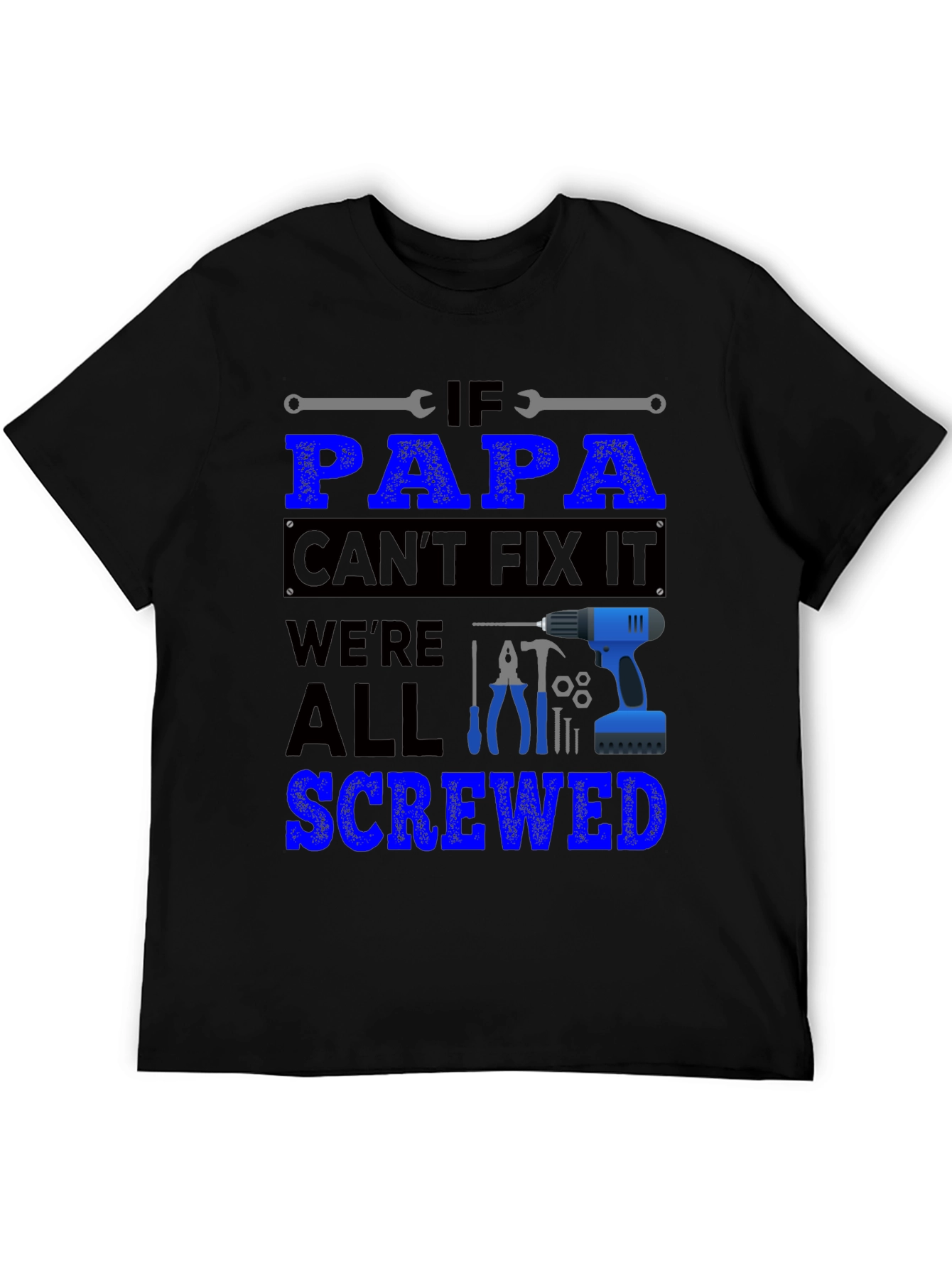 Papa Can Fix It T-Shirt