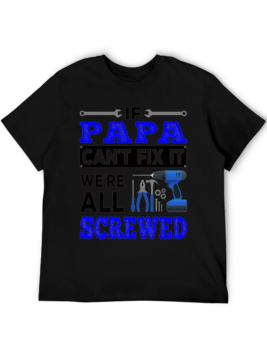 Papa Can Fix It T-Shirt