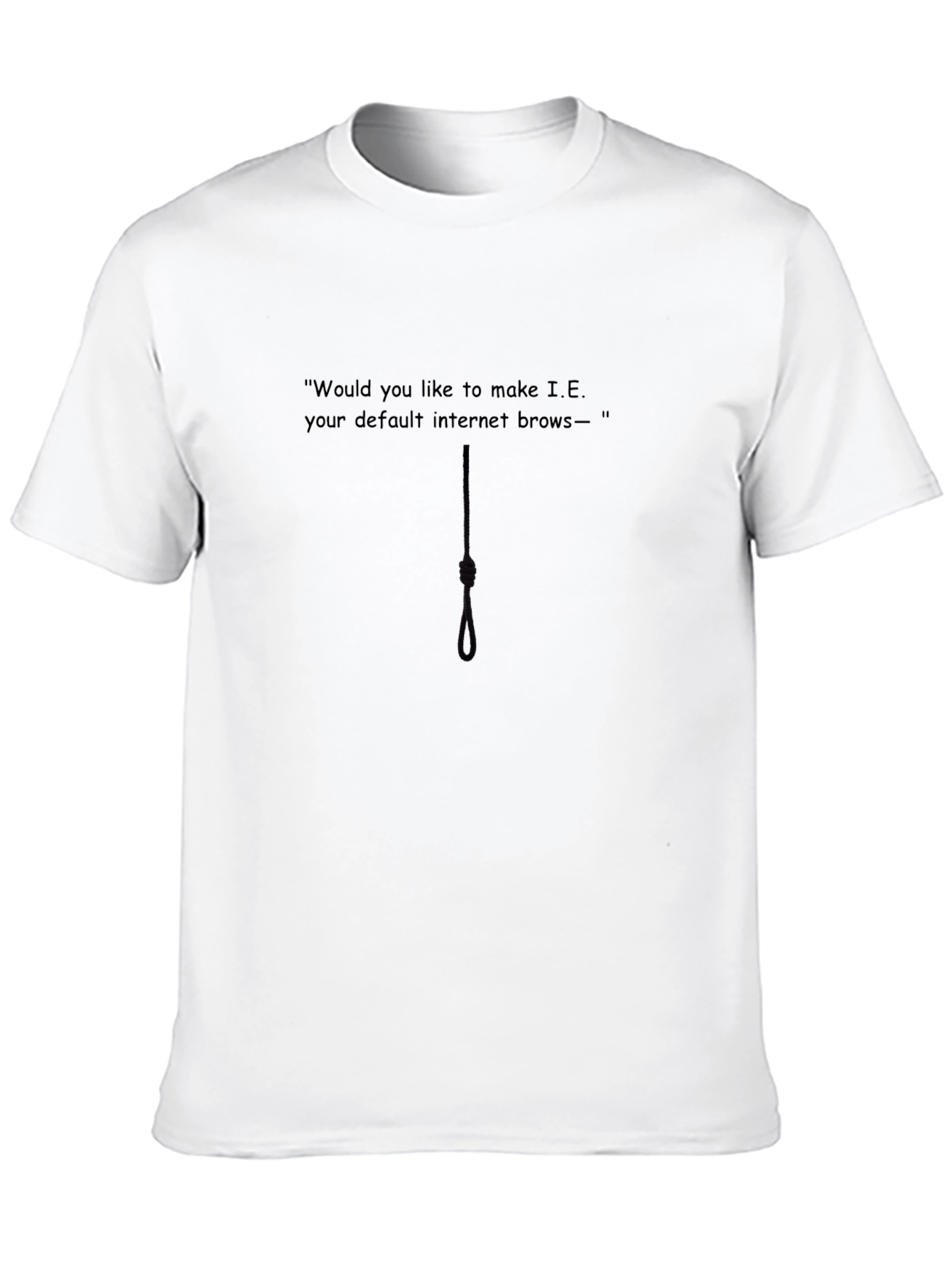 Humorous IE Default Internet Browser Graphic T-Shirt