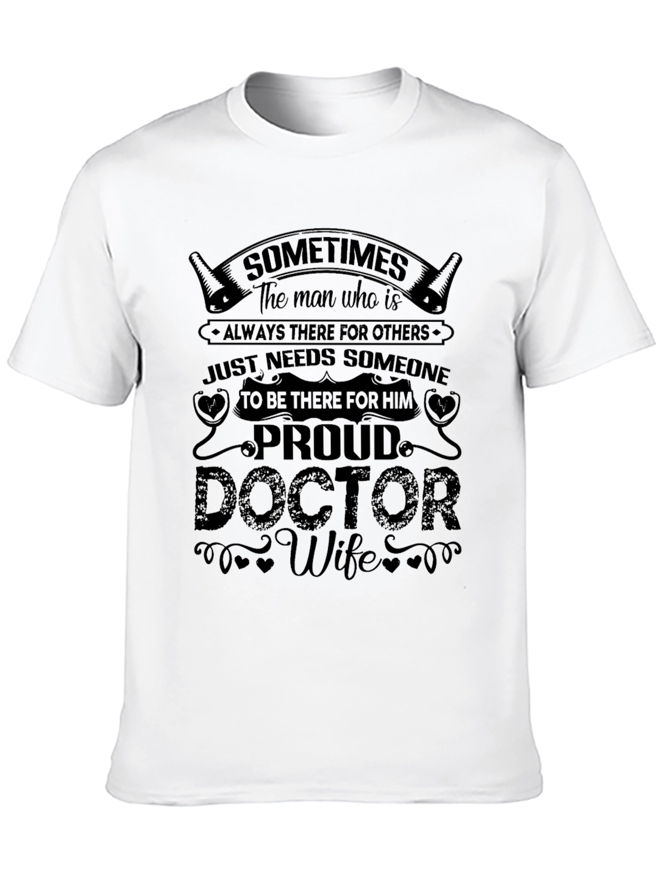 Proud Doctor Wife T-Shirt - Medical Support