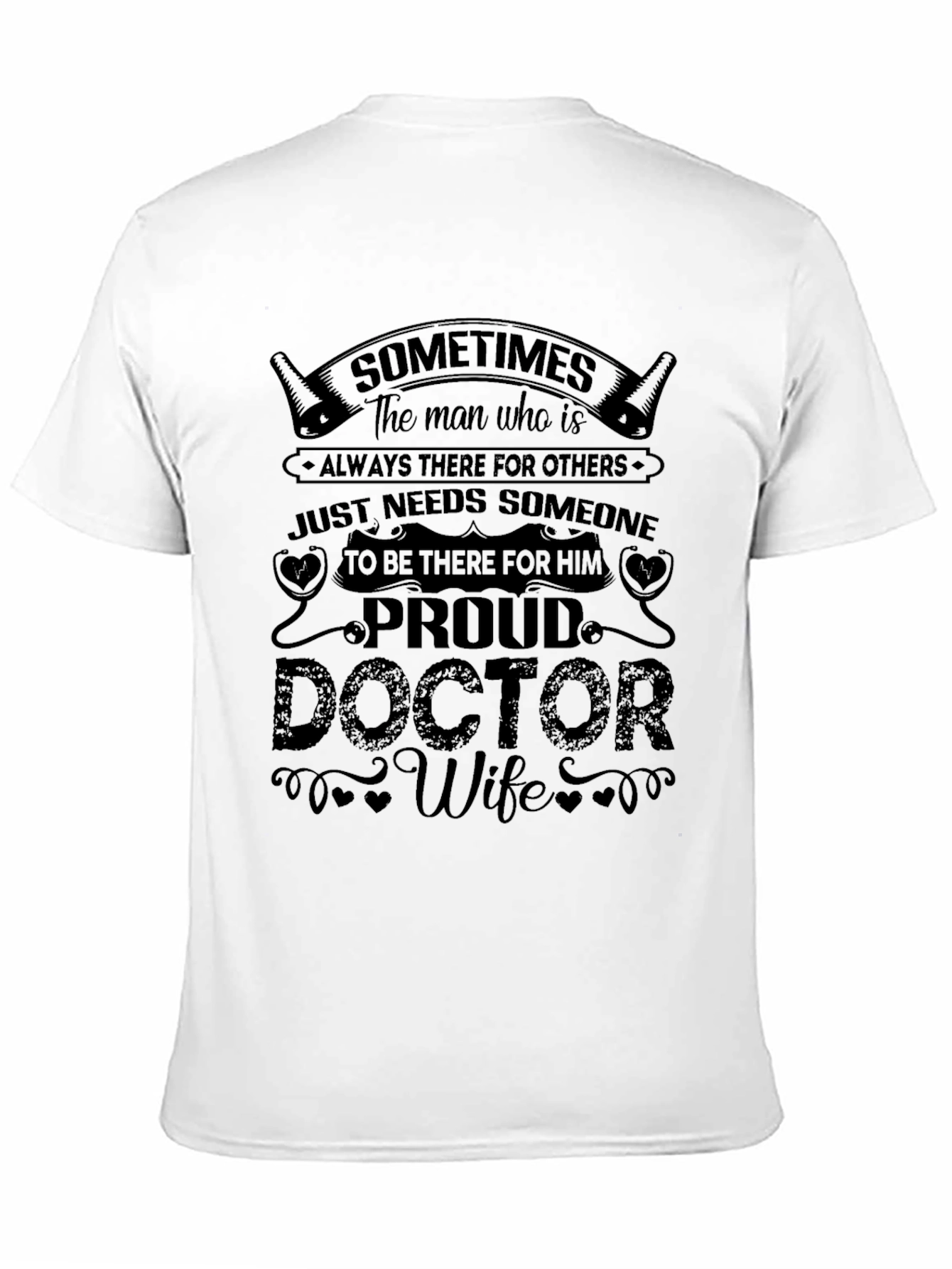 Proud Doctor Wife T-Shirt - Medical Support