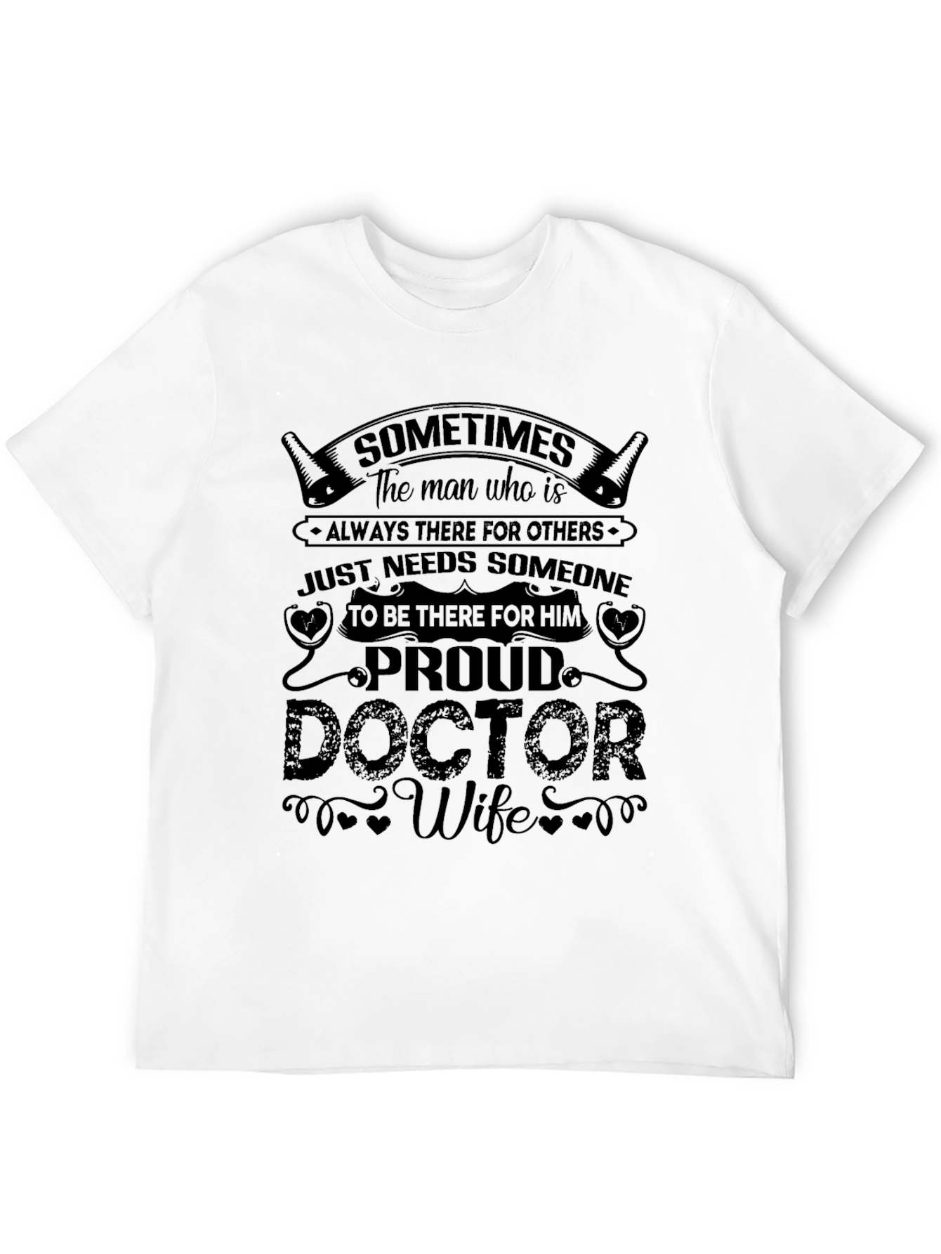 Proud Doctor Wife T-Shirt - Medical Support