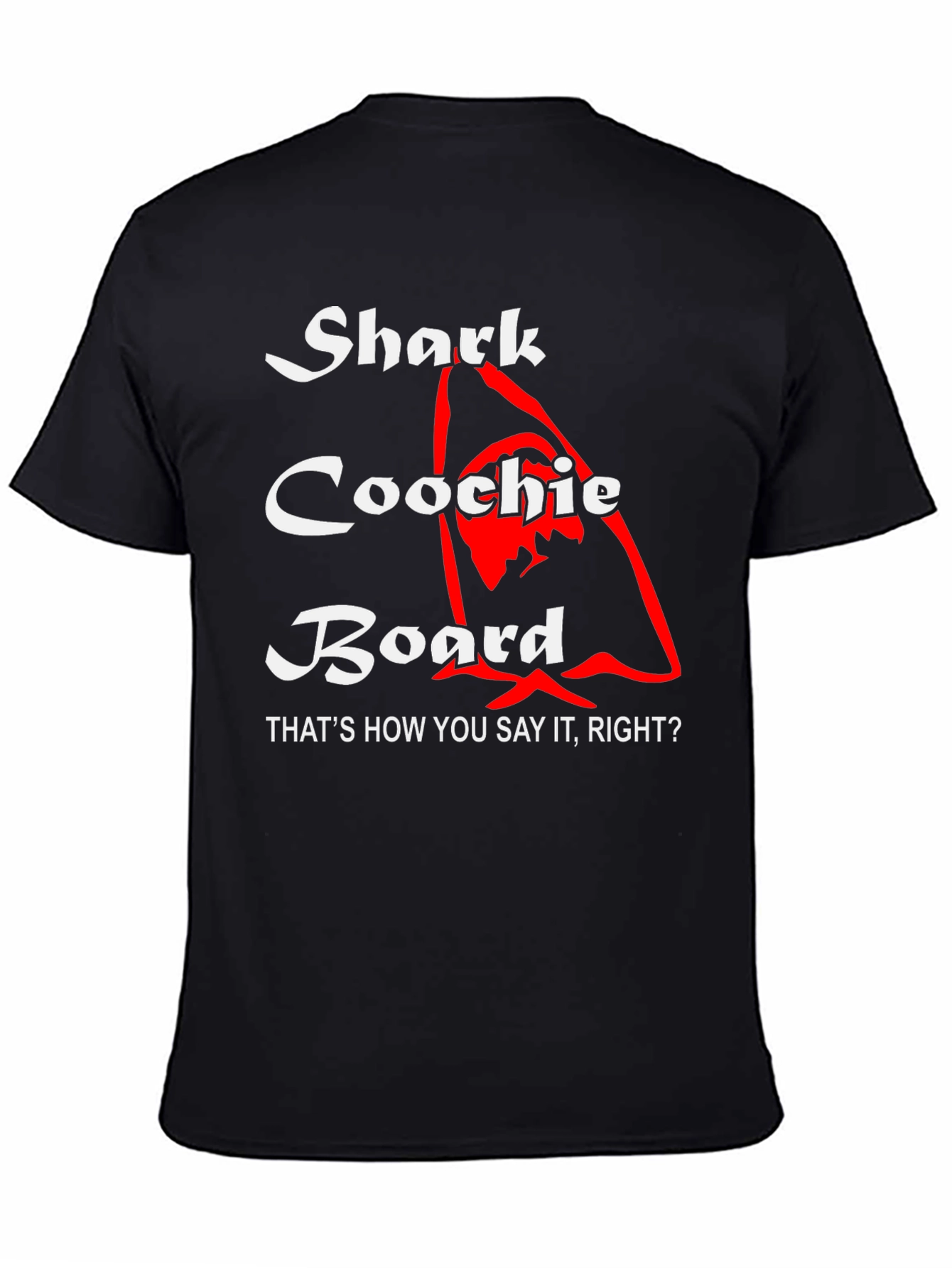 Shark Coochie Board T-Shirt - Humorous Design