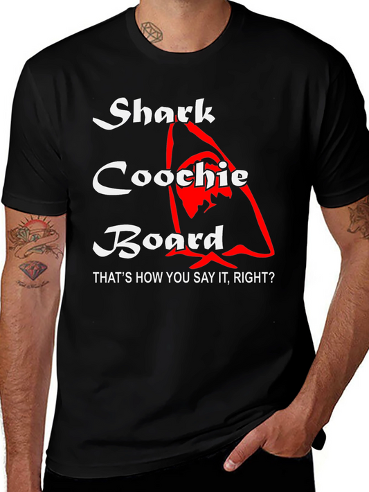 Shark Coochie Board T-Shirt - Humorous Design