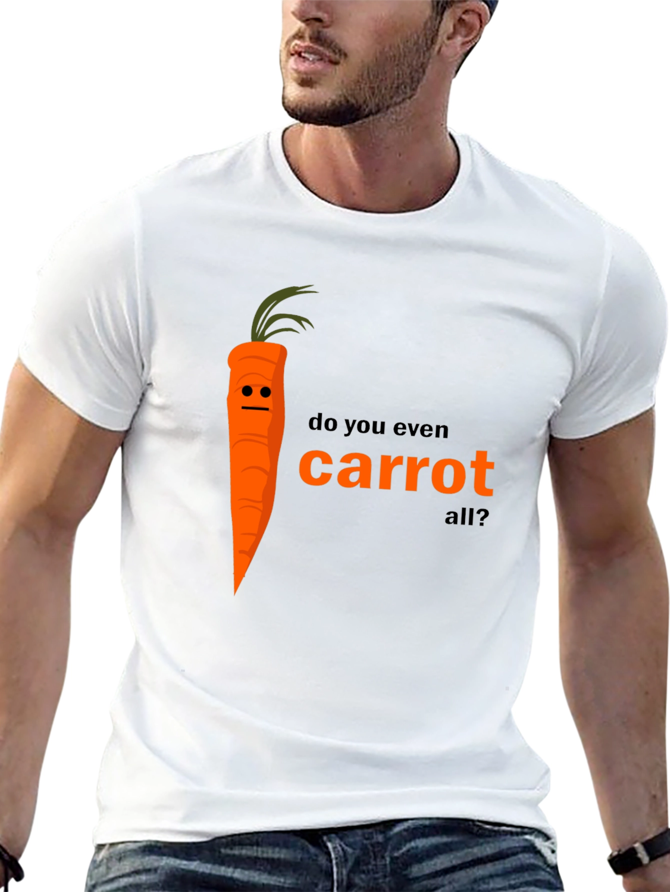 Do You Even Carrot All? T-Shirt