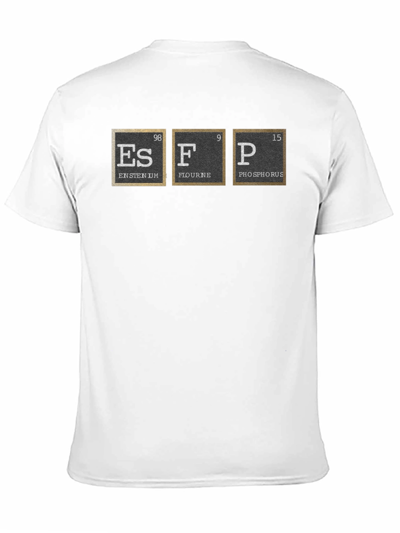 ESFP Periodic Table Elements T-Shirt