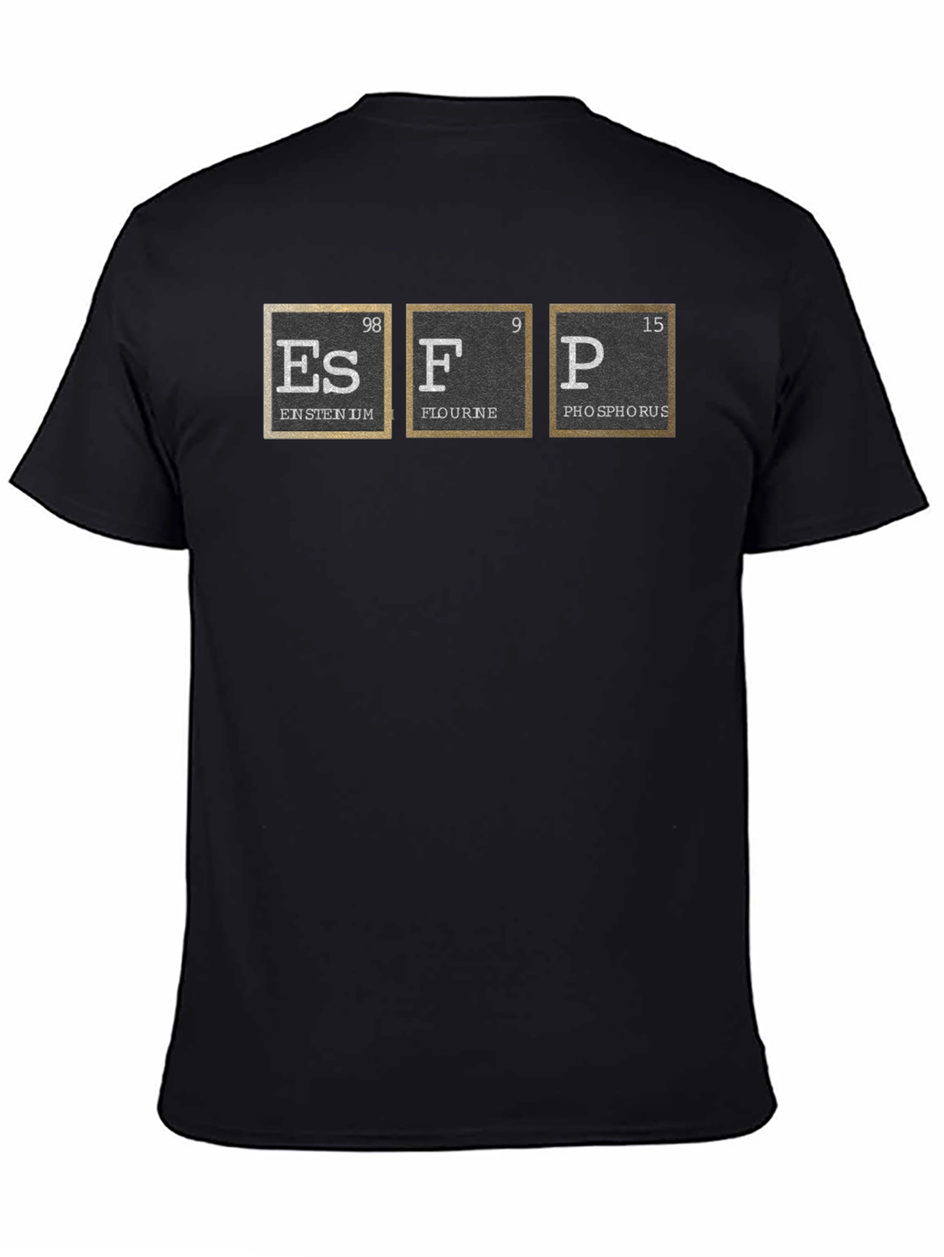 ESFP Periodic Table Elements T-Shirt