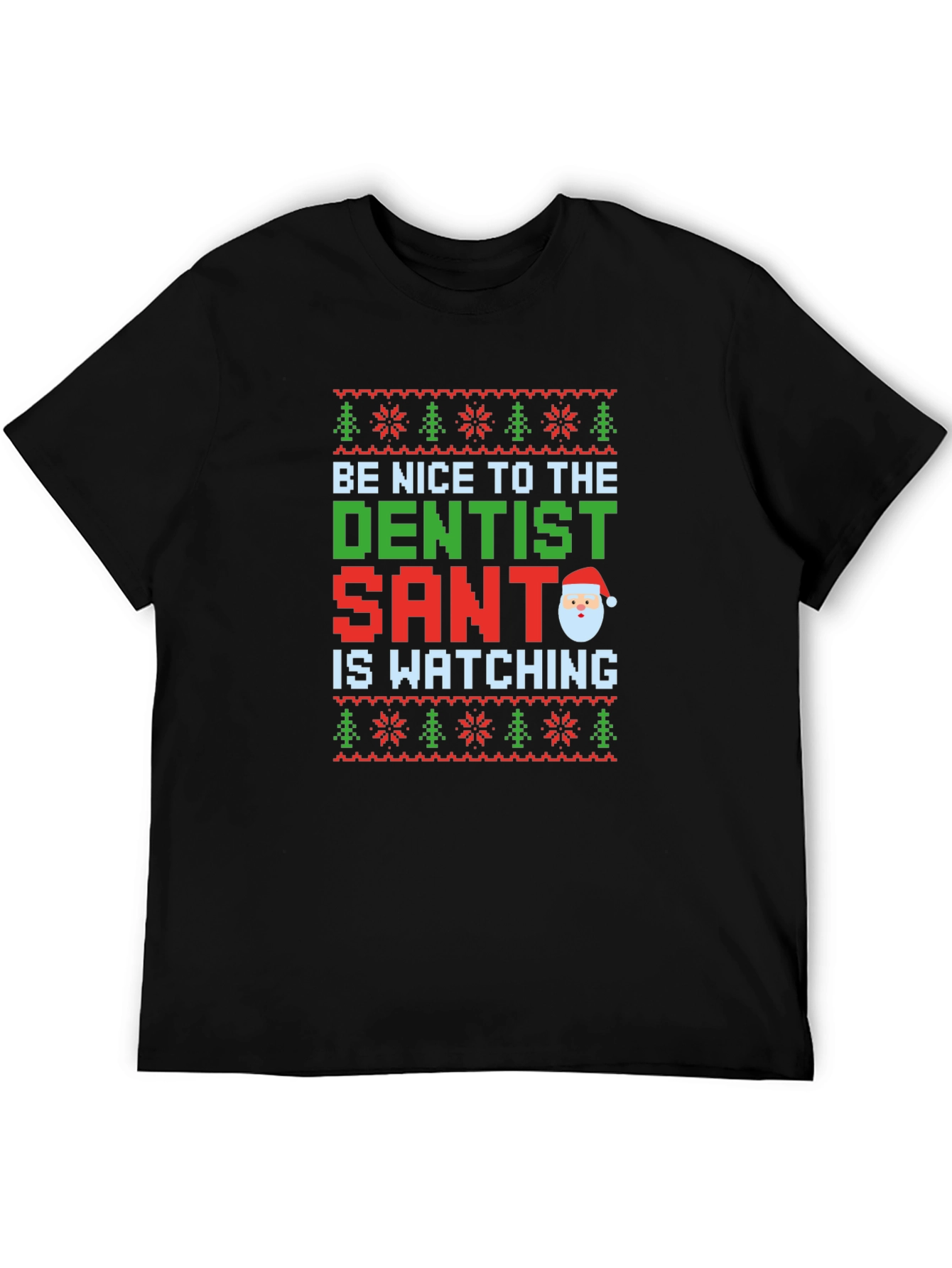 Dentist Santa Christmas Ugly Sweater T-Shirt