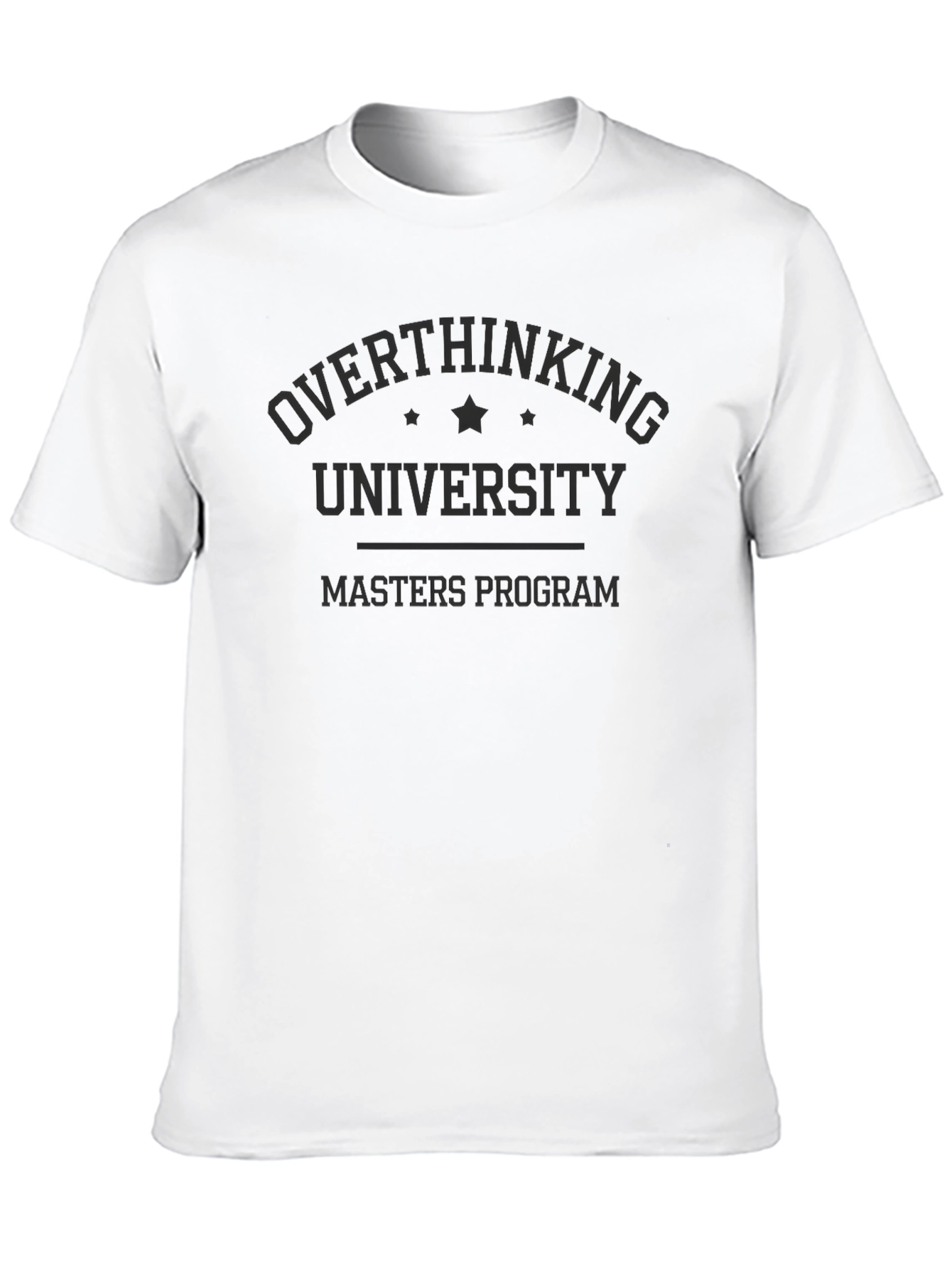 Overthinking University Masters Program T-Shirt