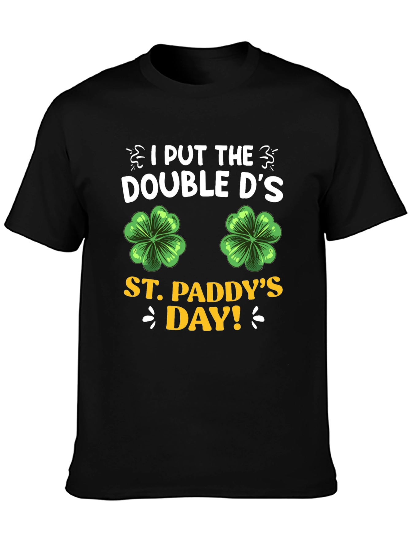 St. Paddys Day Double Ds T-Shirt