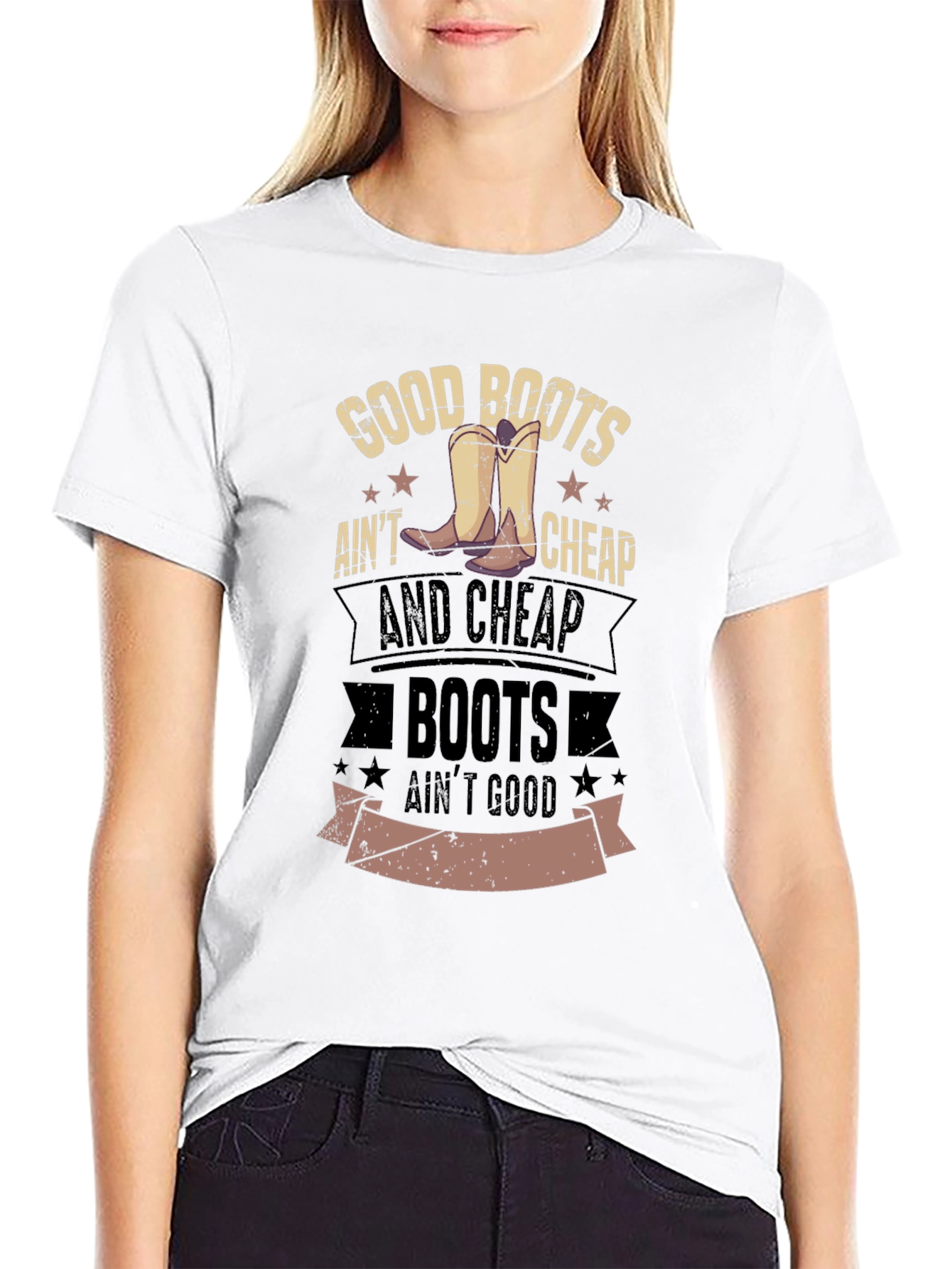 Good Boots Aint Cheap Mens Graphic T-Shirt