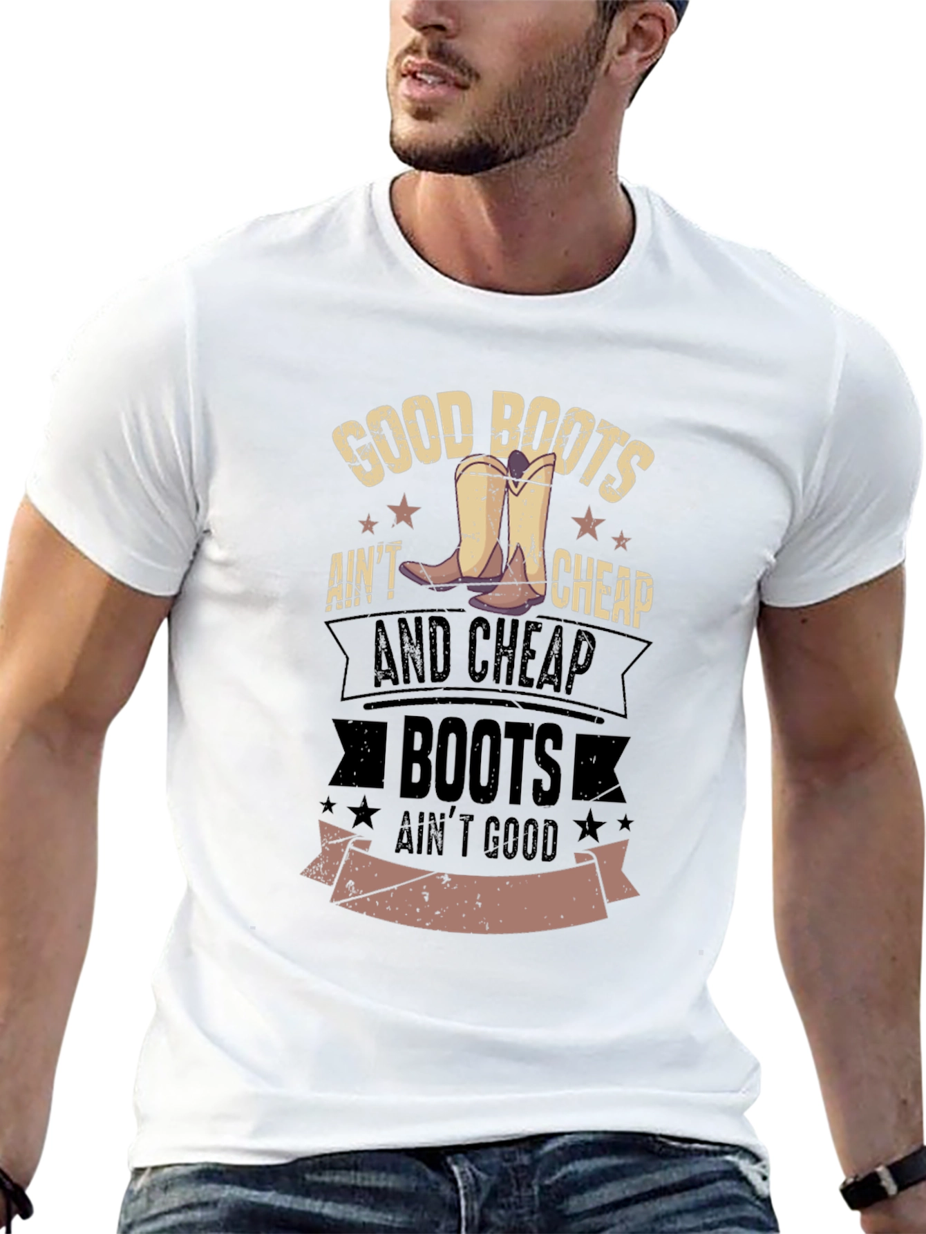 Good Boots Aint Cheap Mens Graphic T-Shirt