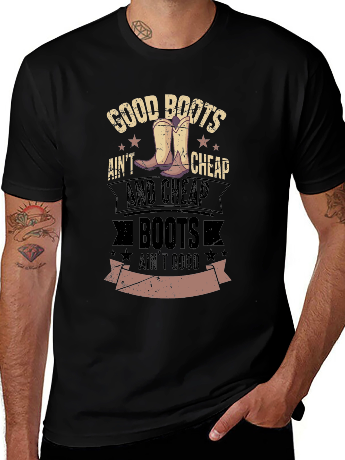 Good Boots Aint Cheap Mens Graphic T-Shirt