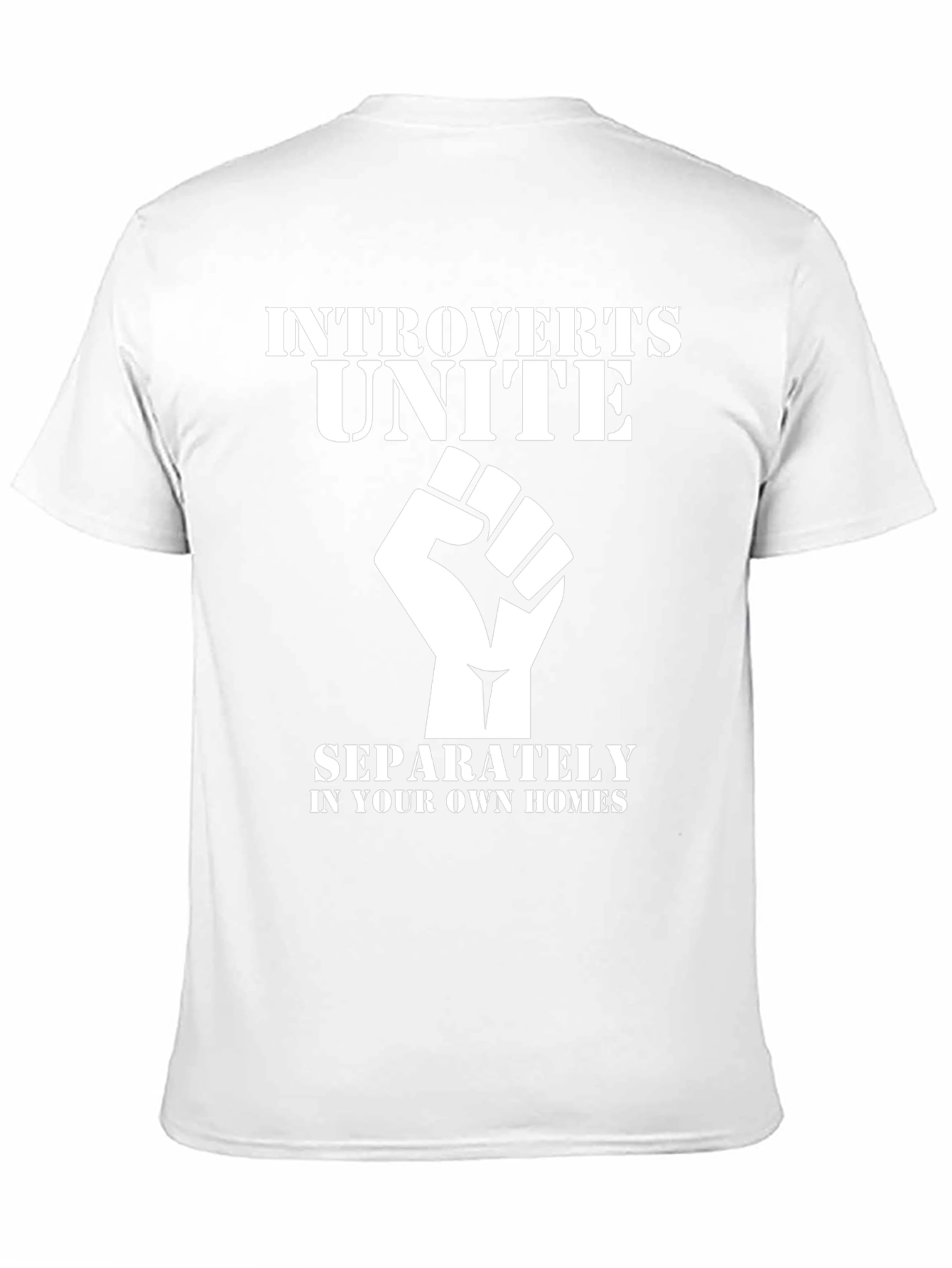 Introvert Unite T-Shirt - Separately in Your Own Homes