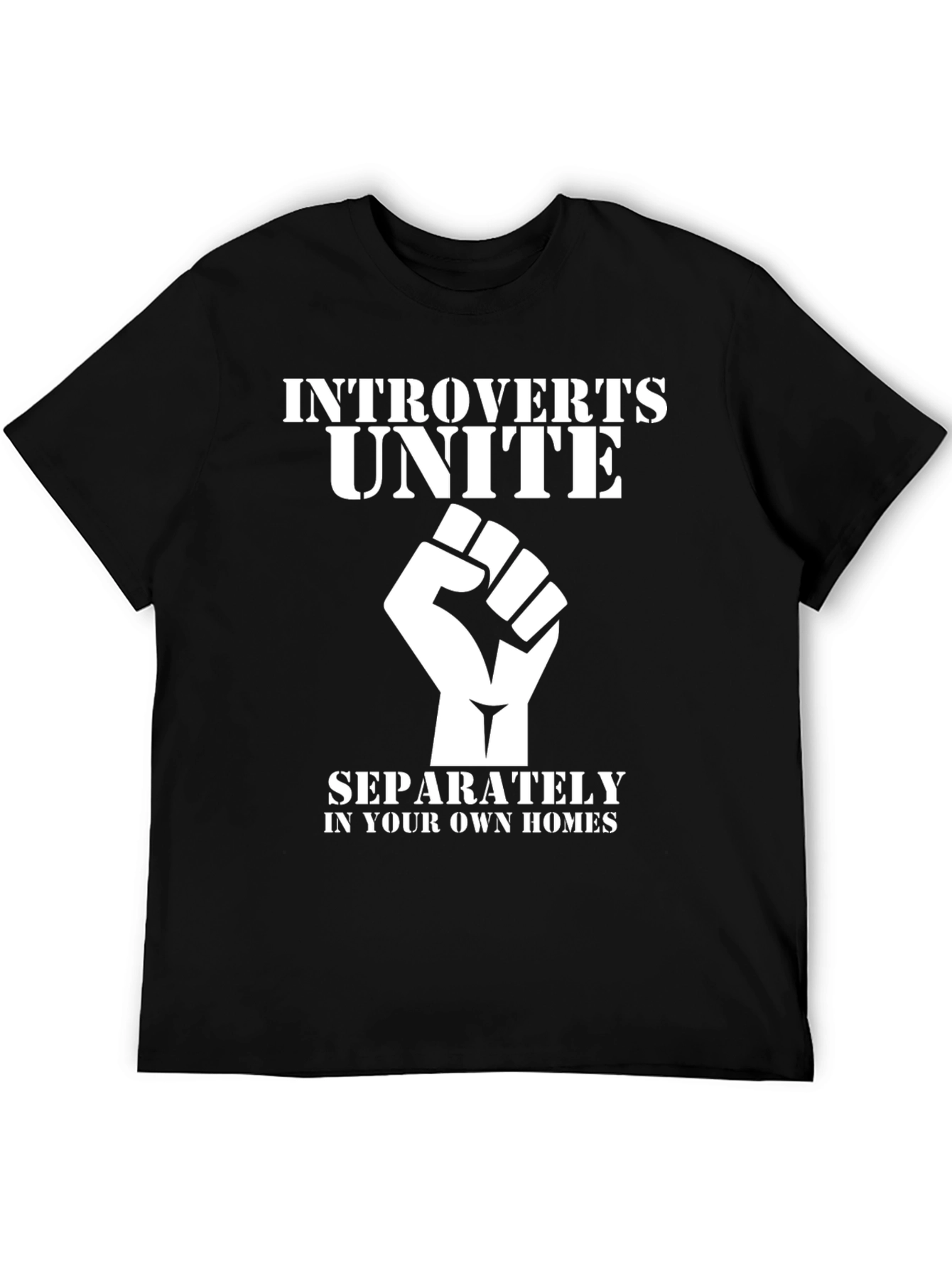 Introvert Unite T-Shirt - Separately in Your Own Homes